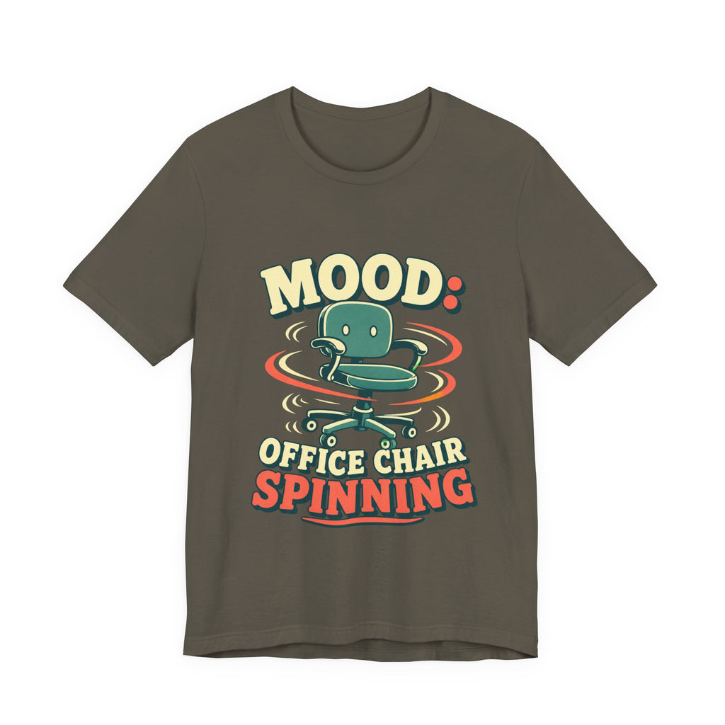 Mood Office Chair Spinning Unisex T-Shirt