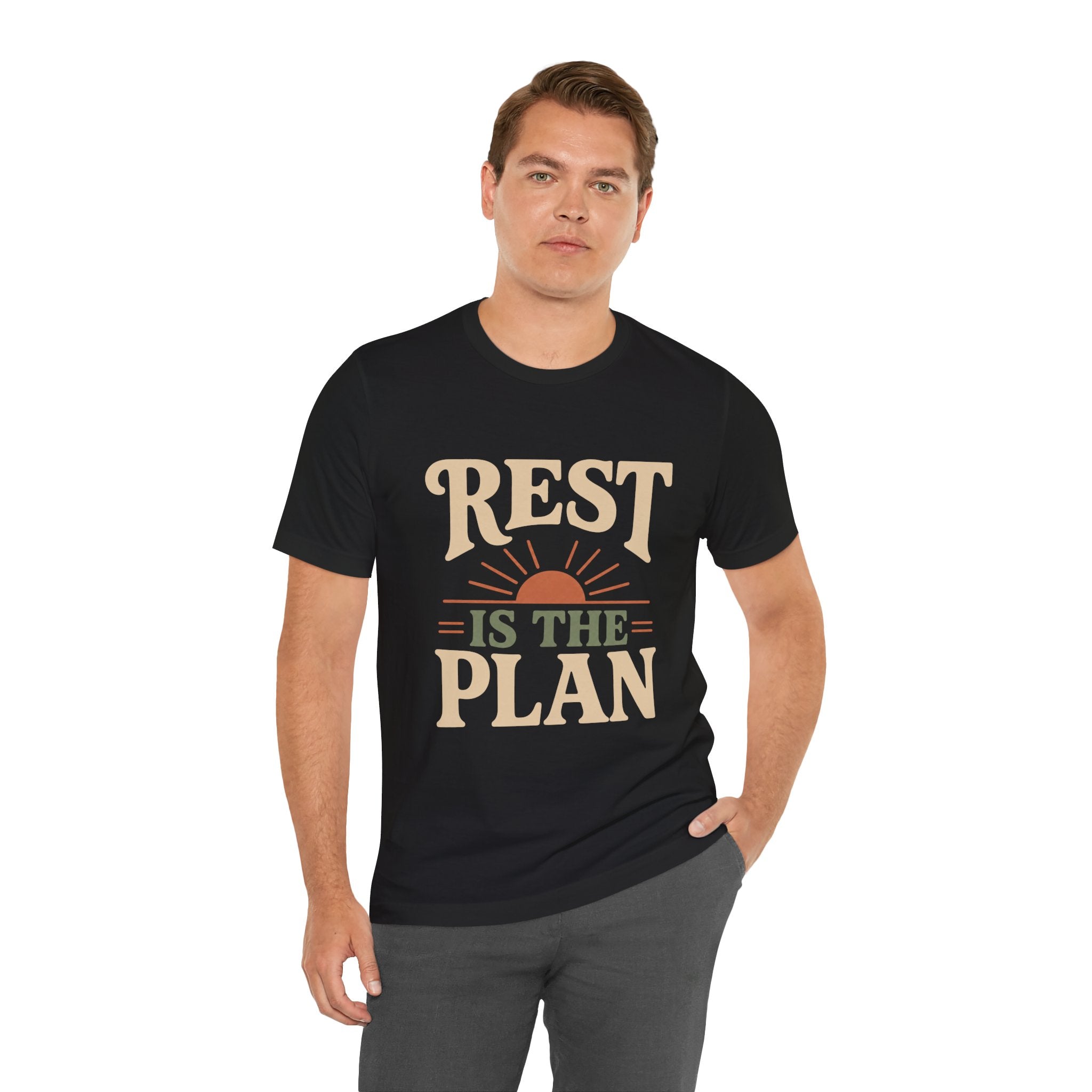 Rest Is The Plan Unisex T-Shirt