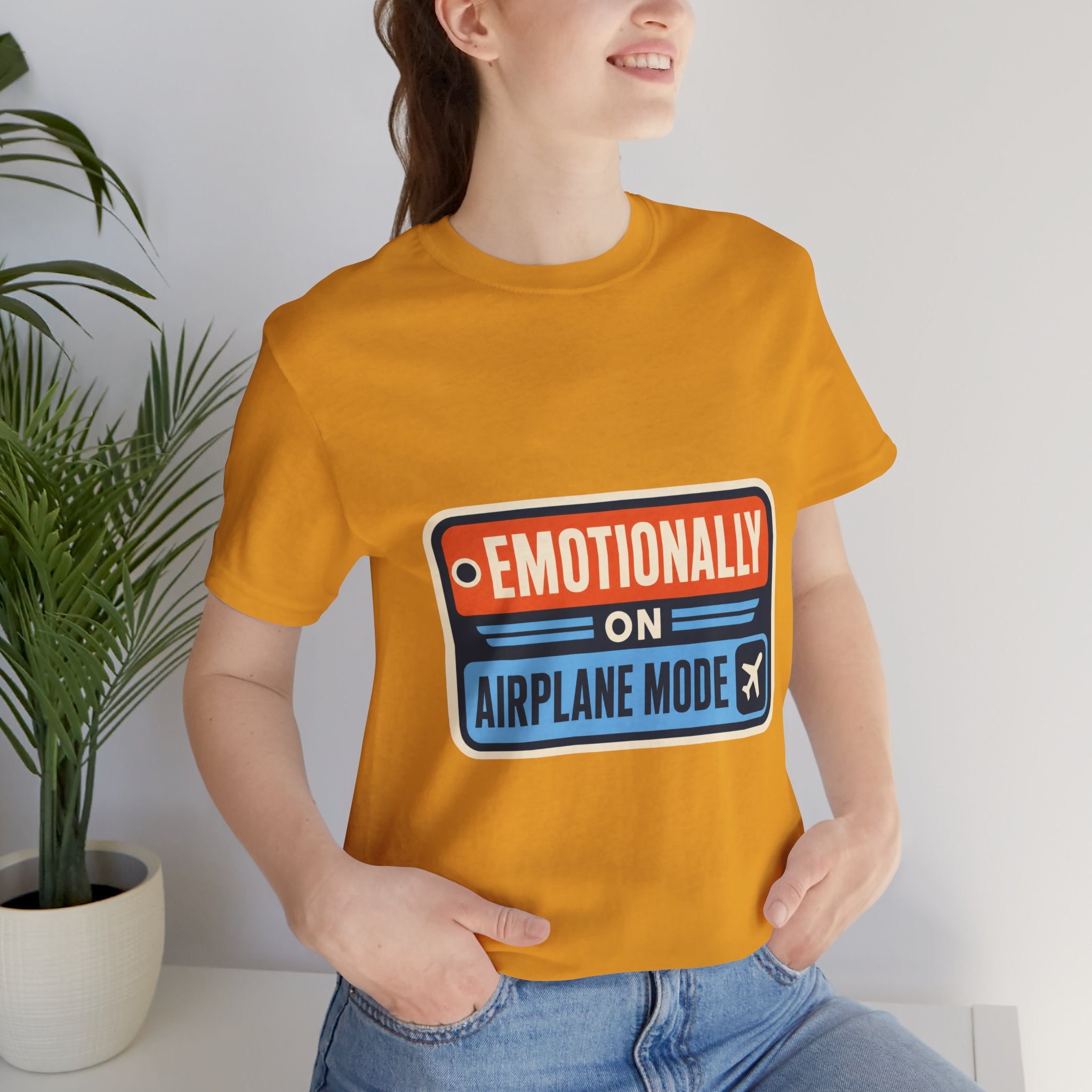 Emotionally On Airplane Mode Unisex T-Shirt