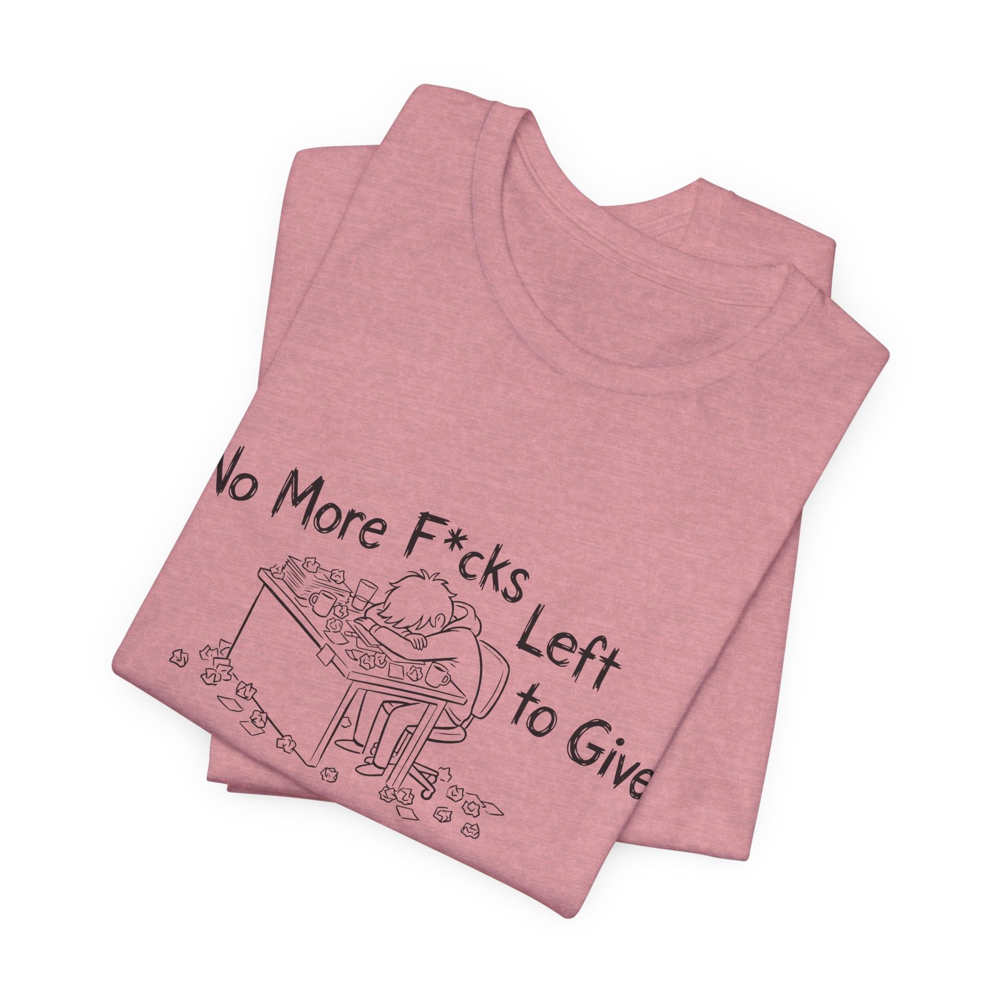 Zero Fs Left to Give Unisex T-Shirt
