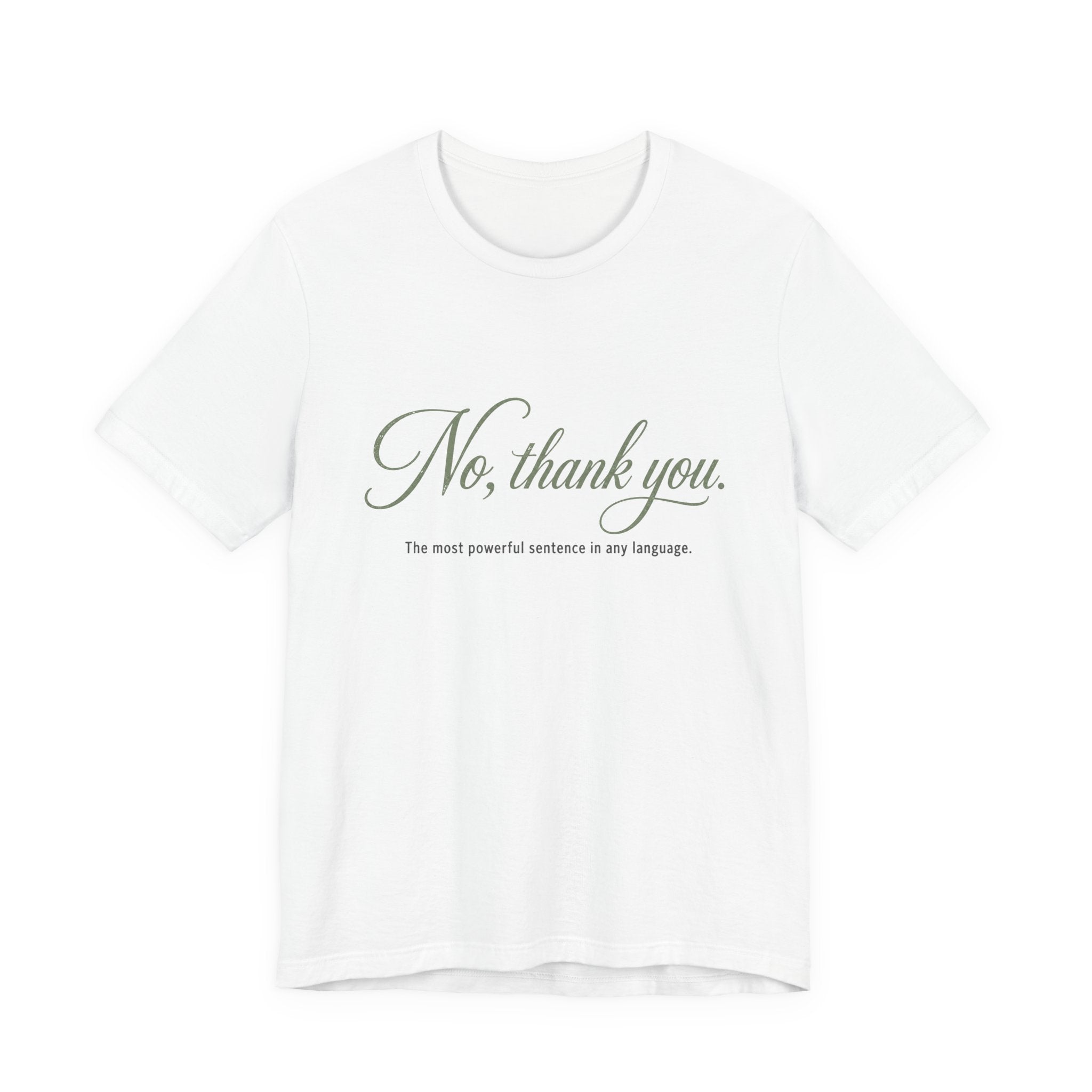 No Thank You Unisex T-Shirt — Elegant Boundaries Tee, Minimalist Self-Care Gift, Soft Assertiveness Shirt