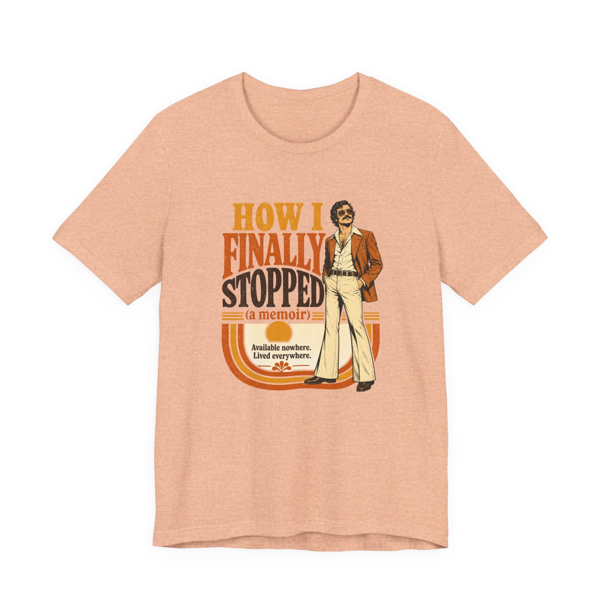 How I Finally Stopped A Memoir Unisex T-Shirt
