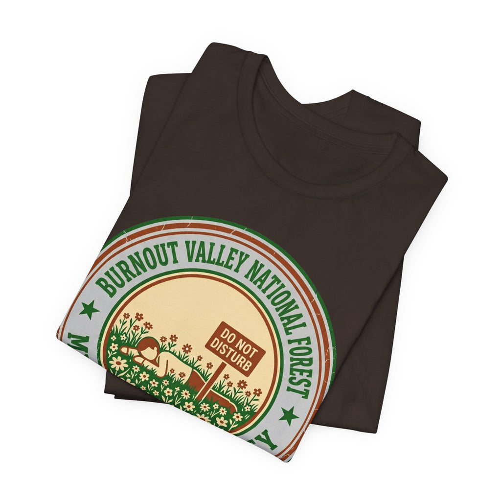 Burnout Valley National Forest Unisex T-Shirt