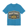 Maintenance Mode Unisex T-Shirt