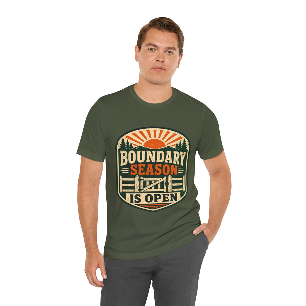 Boundary Season Is Open Unisex T-Shirt
