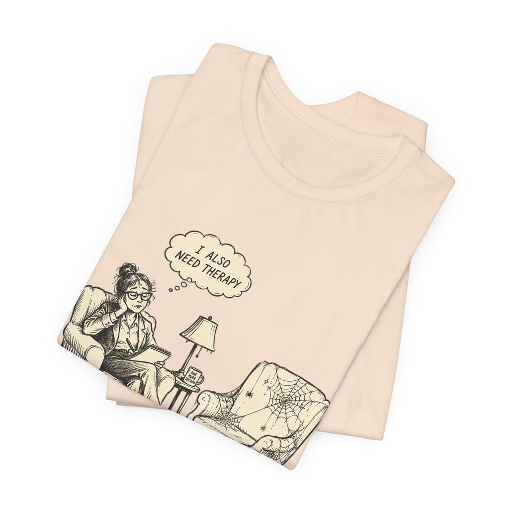 The Helper Needs Help Unisex T-Shirt