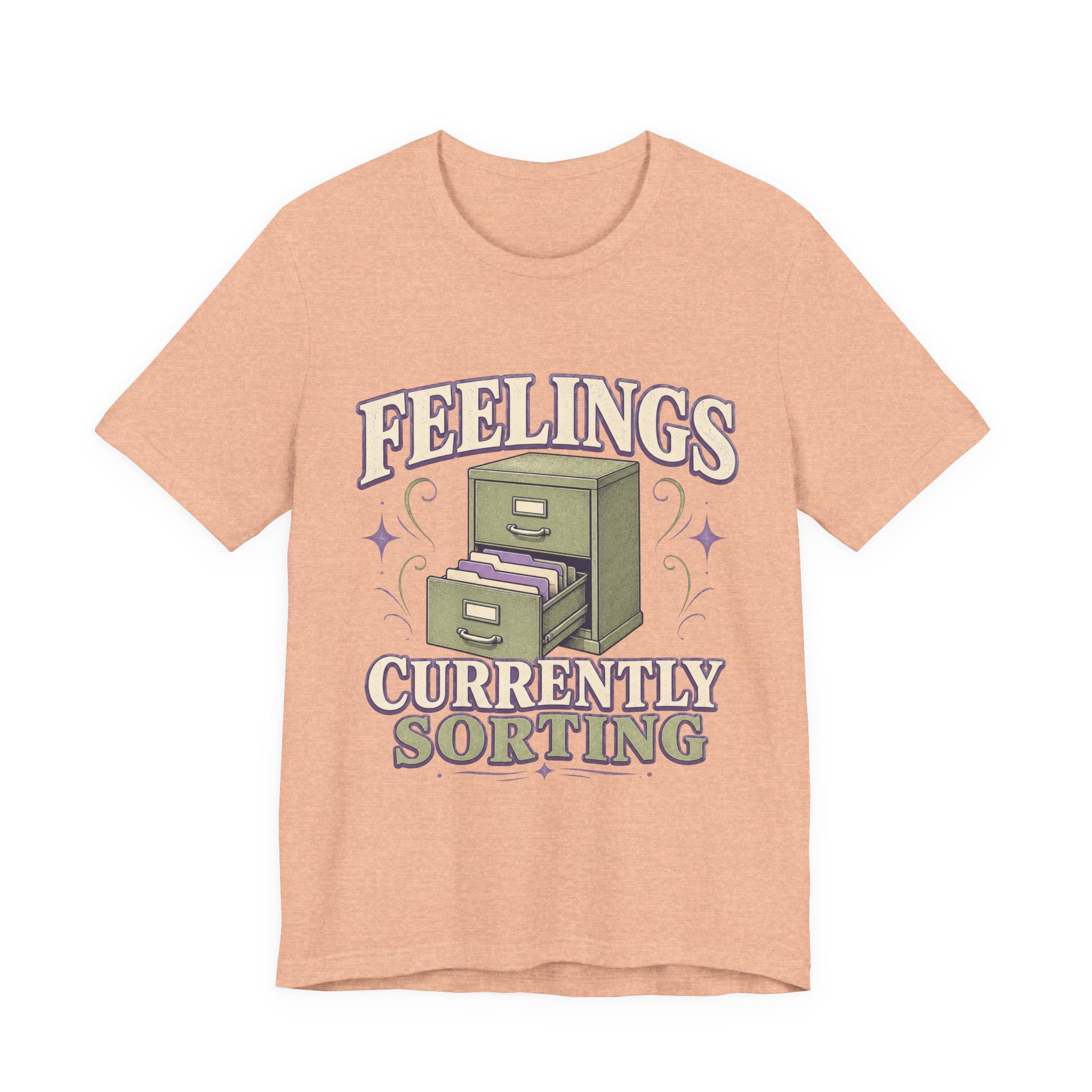 Feelings Currently Sorting Unisex T-Shirt