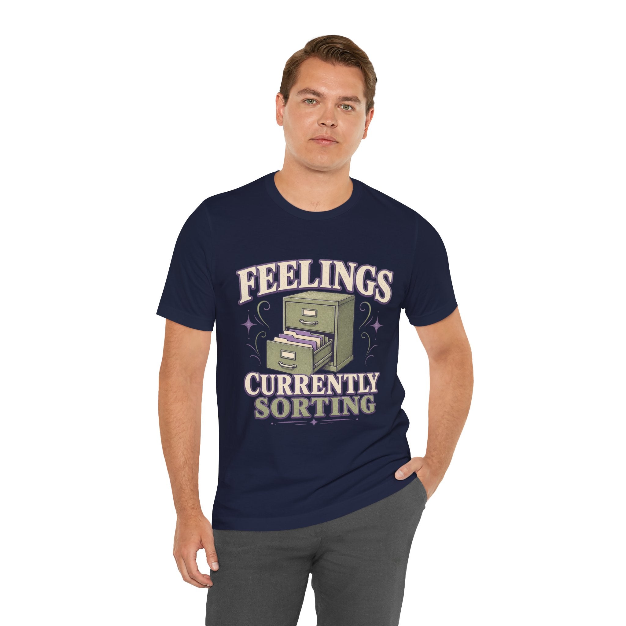 Feelings Currently Sorting Unisex T-Shirt