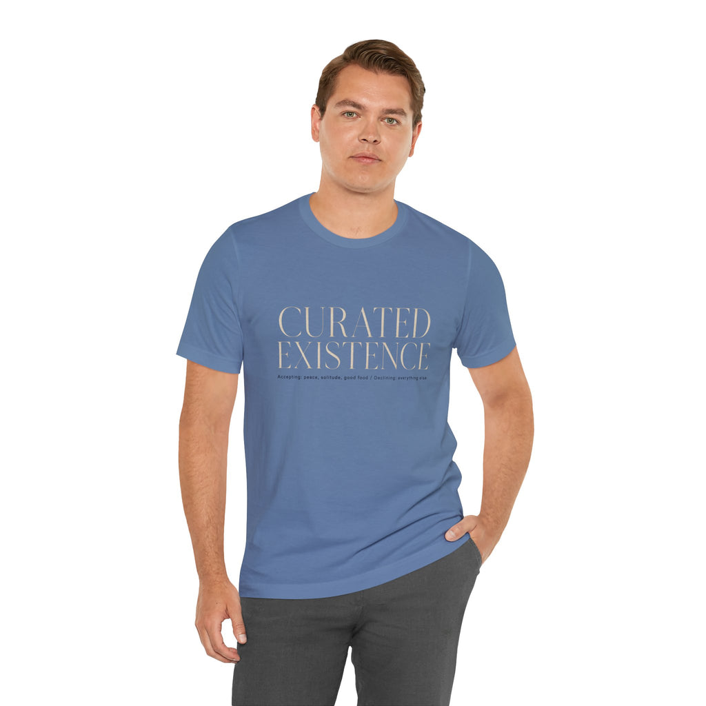 Curated Existence Unisex T-Shirt