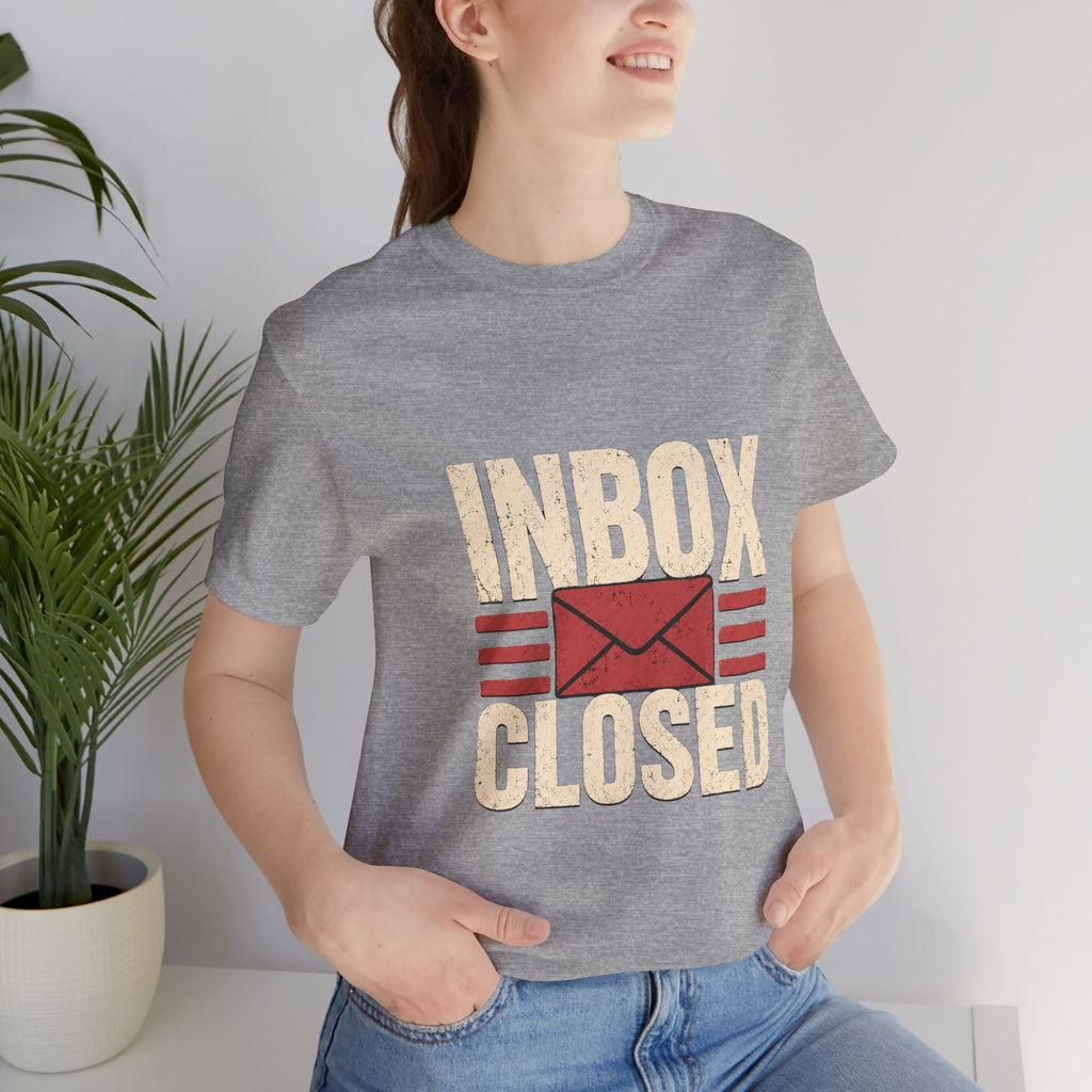 Inbox Closed Unisex T-Shirt