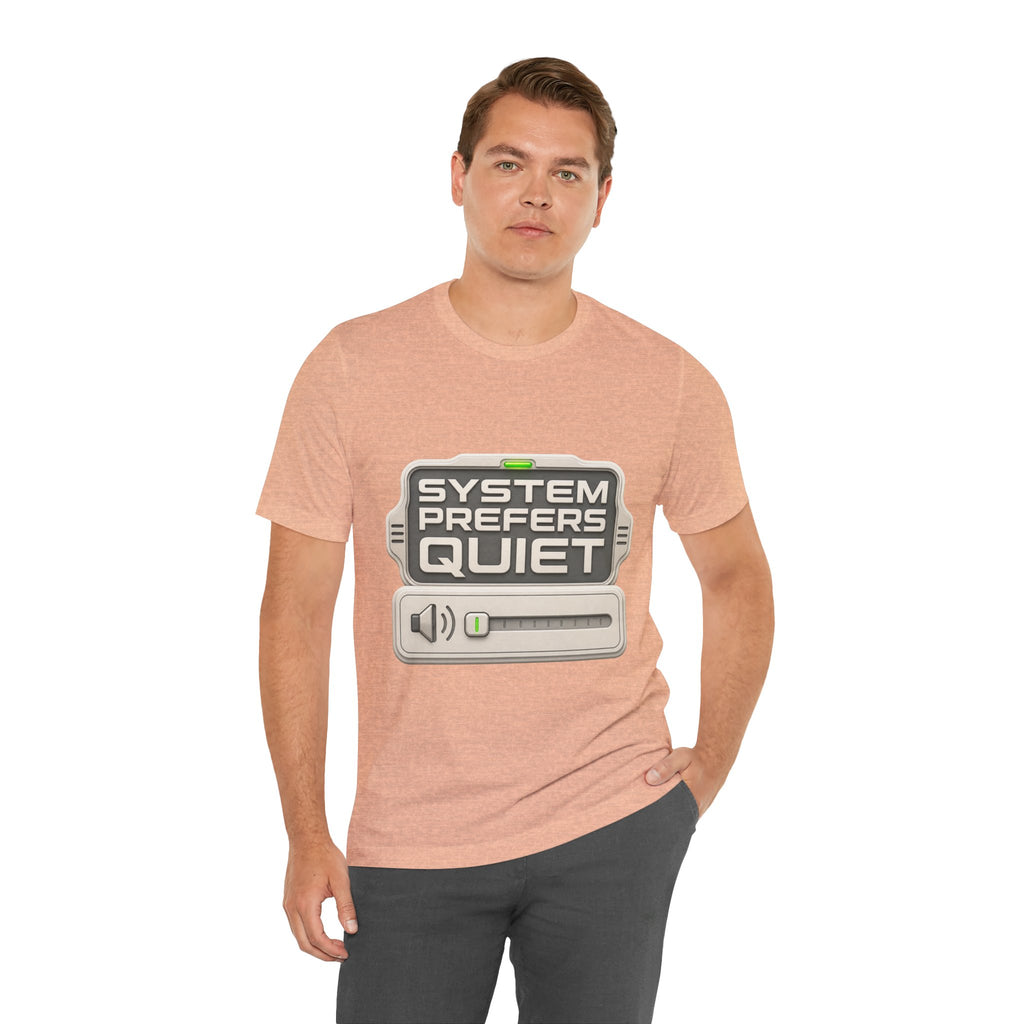 System Prefers Quiet Unisex T-Shirt