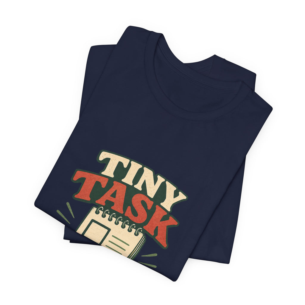Tiny Task Rebellion Unisex T-Shirt