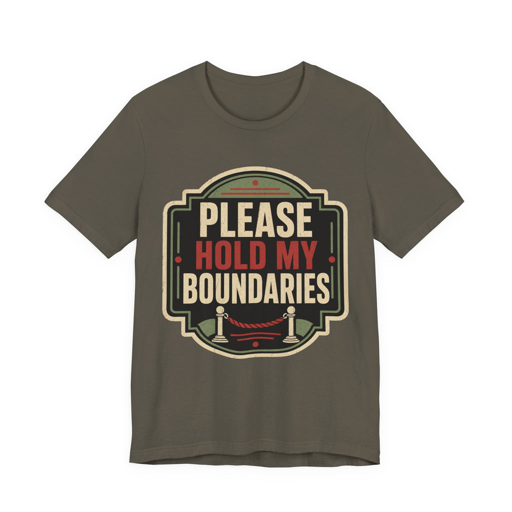 Please Hold My Boundaries Unisex T-Shirt