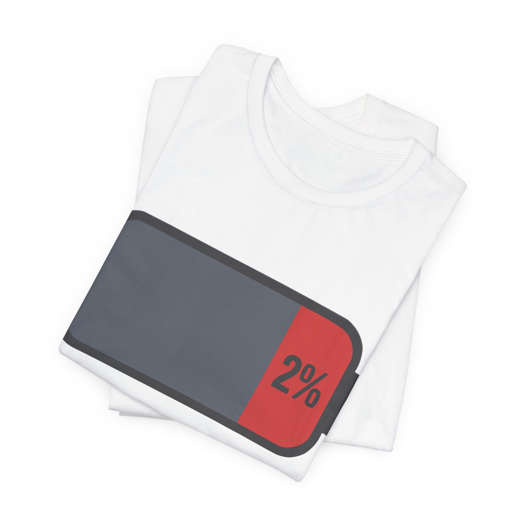SOCIAL BATTERY — CRITICALLY LOW T-Shirt