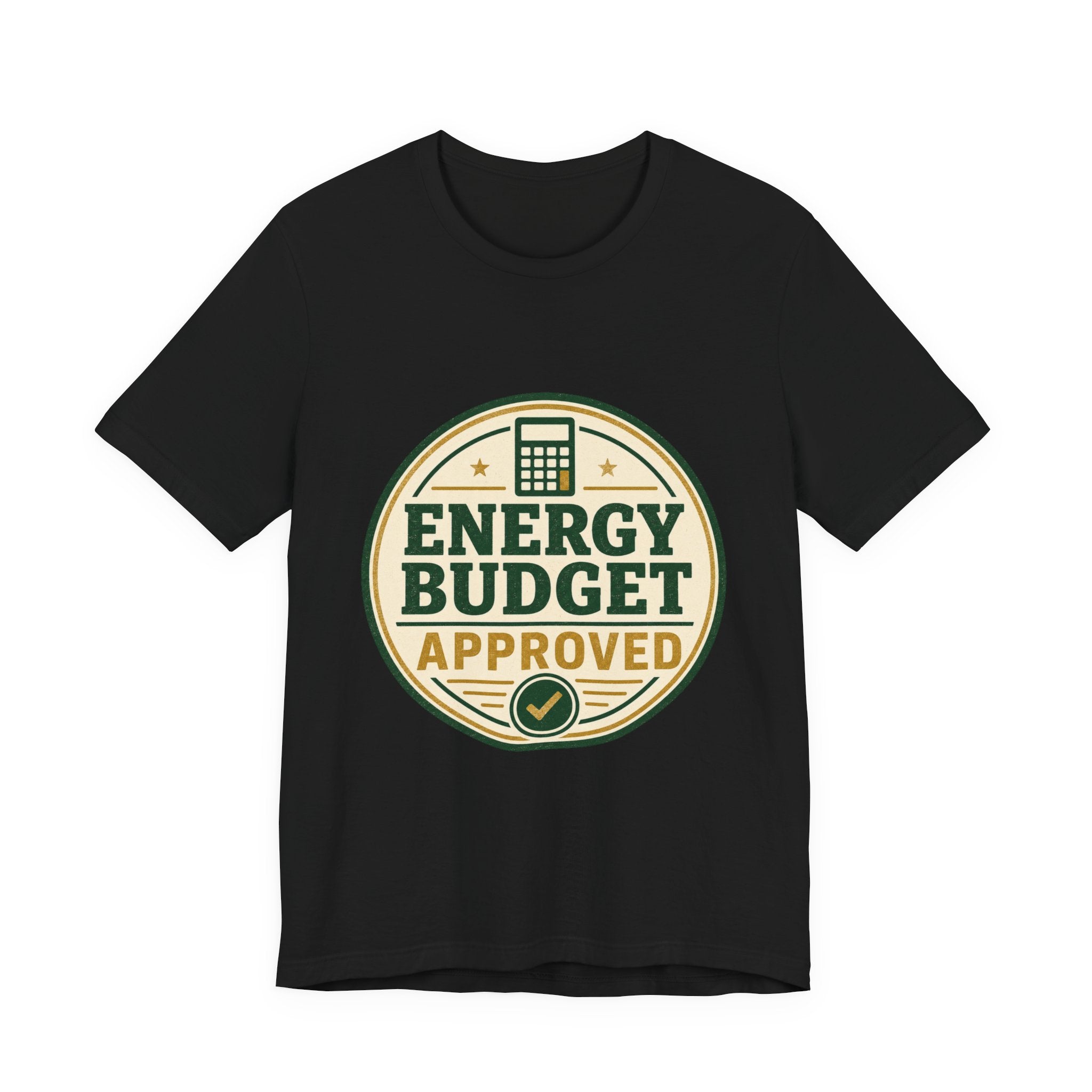Energy Budget Approved Unisex T-Shirt