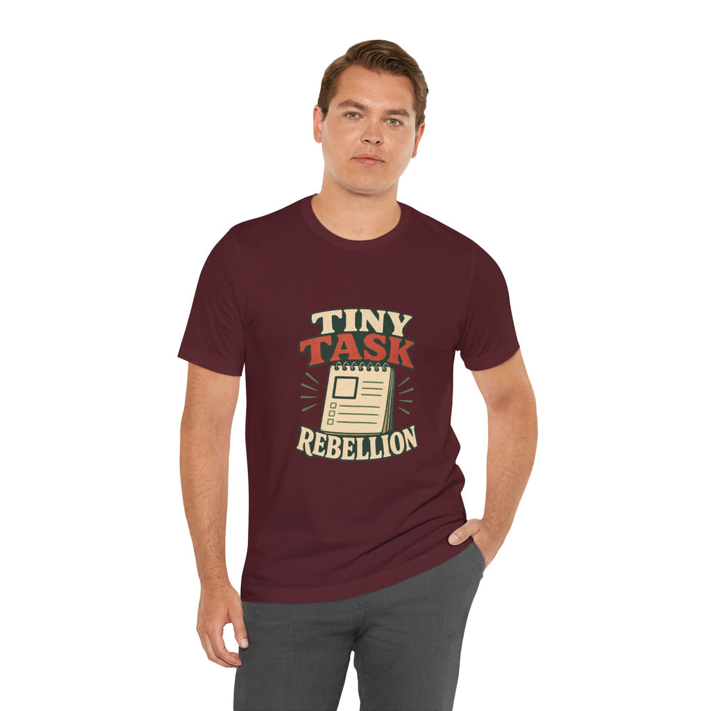 Tiny Task Rebellion Unisex T-Shirt