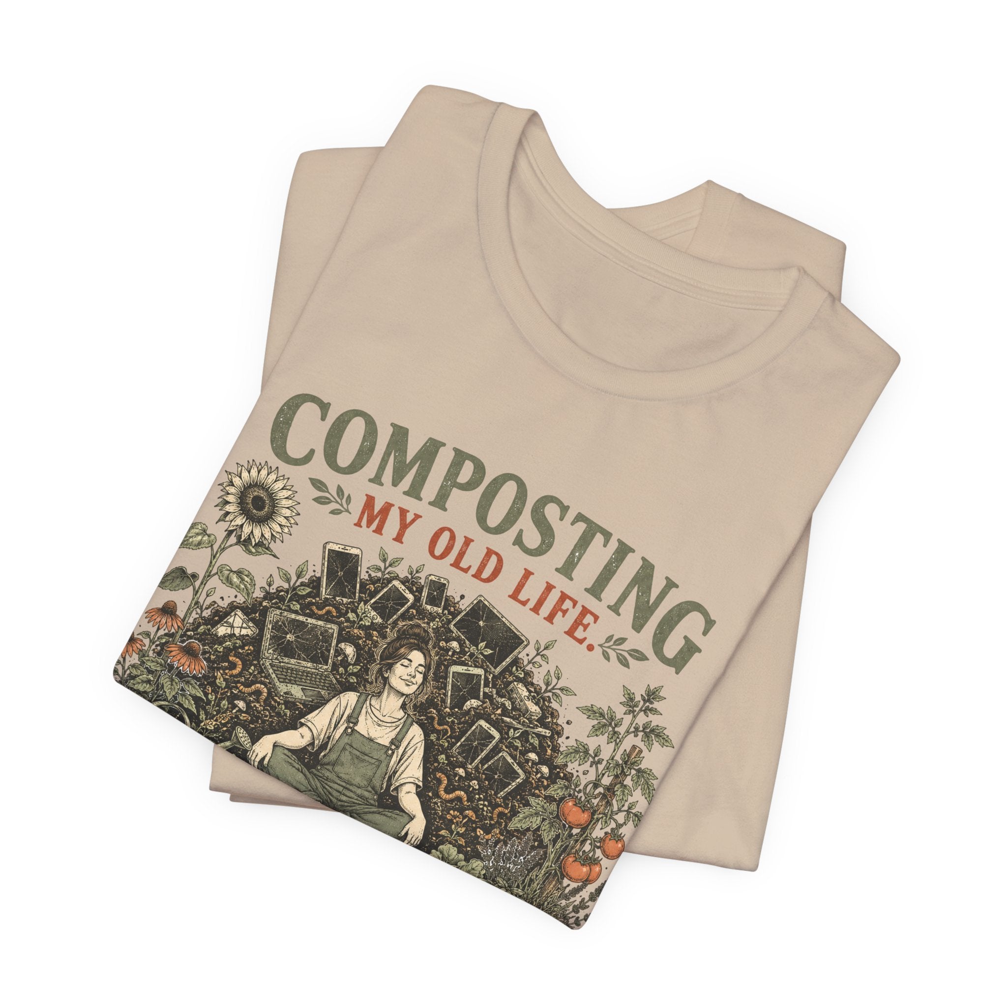 Composting My Old Life Growing Something Better Unisex T-Shirt