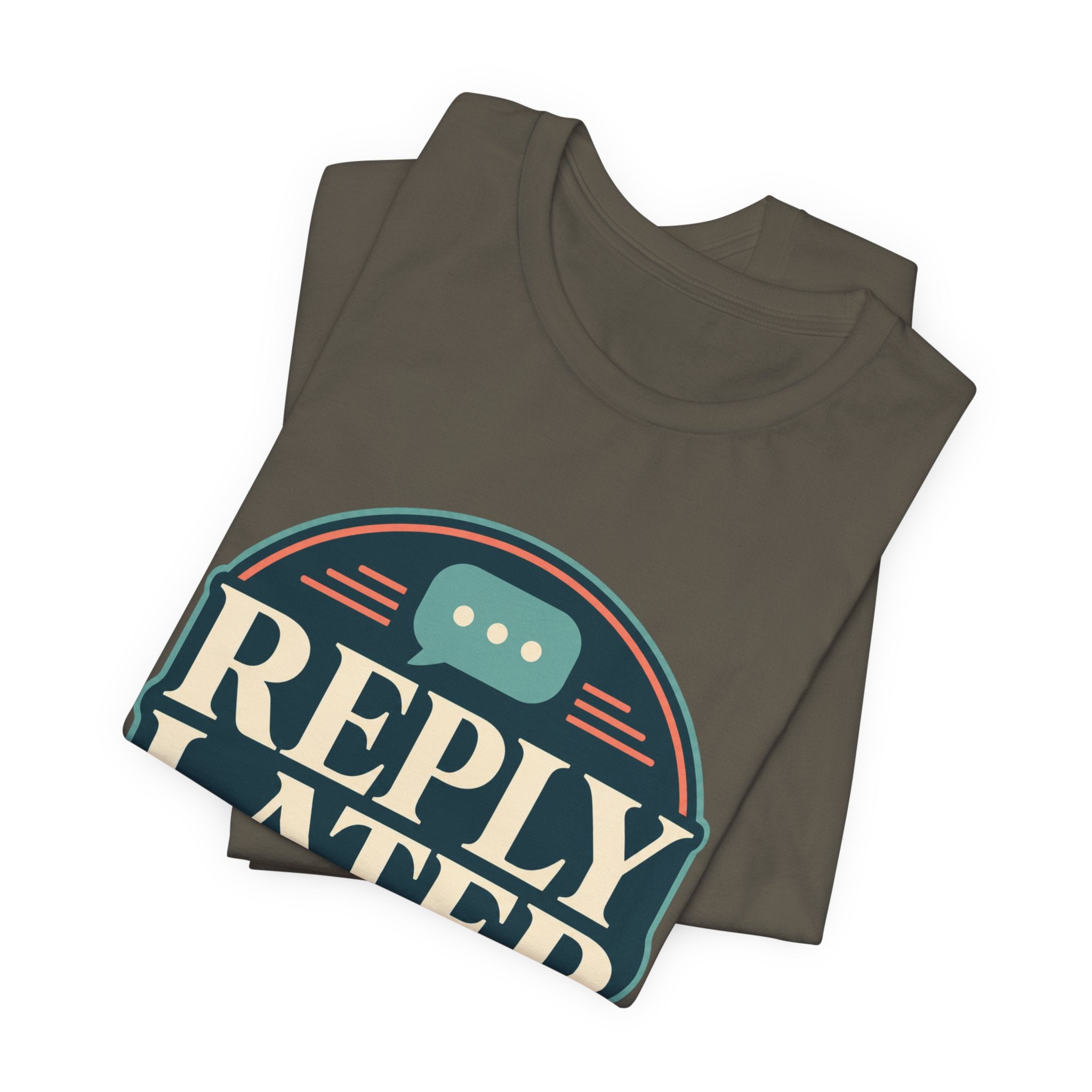 Reply Later Lifestyle Unisex T-Shirt