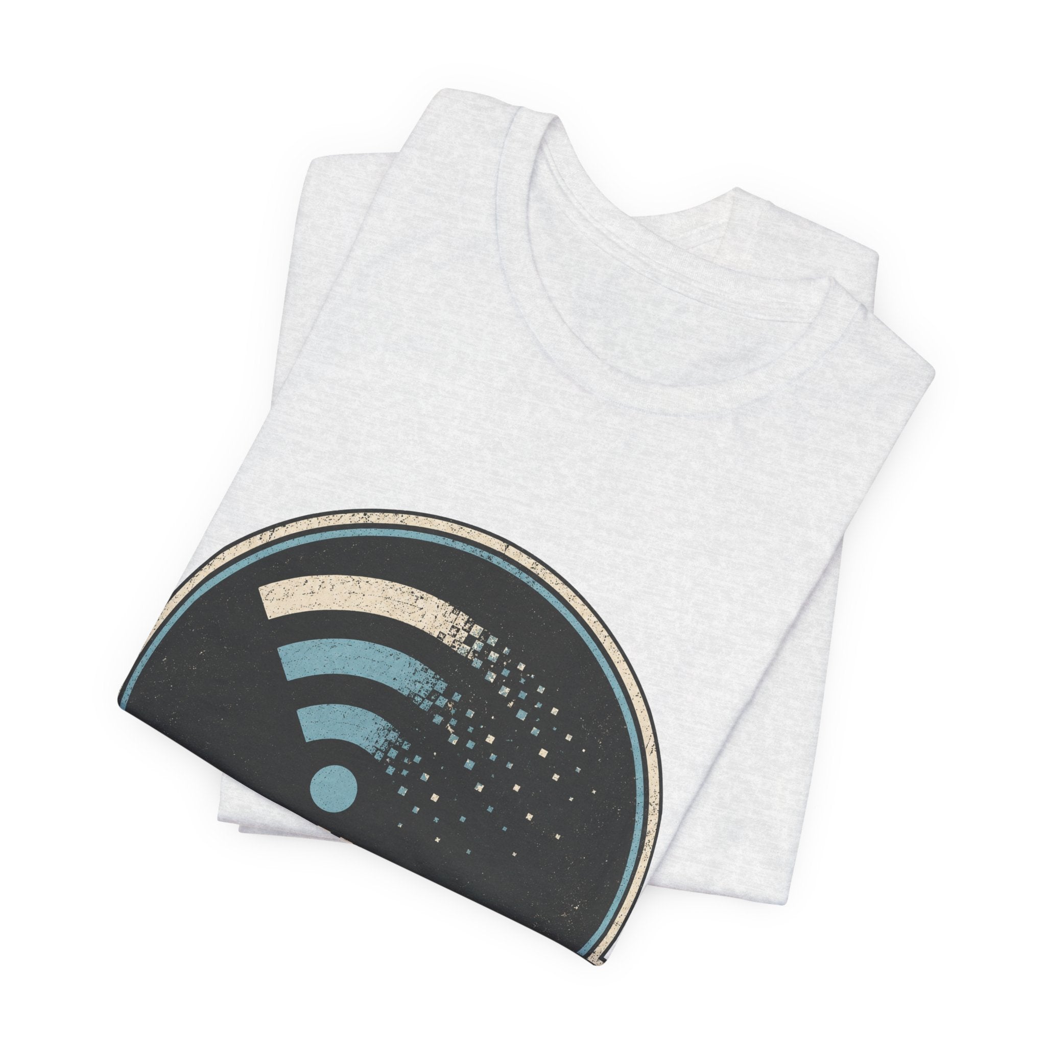 My Bandwidth Has Left Unisex T-Shirt