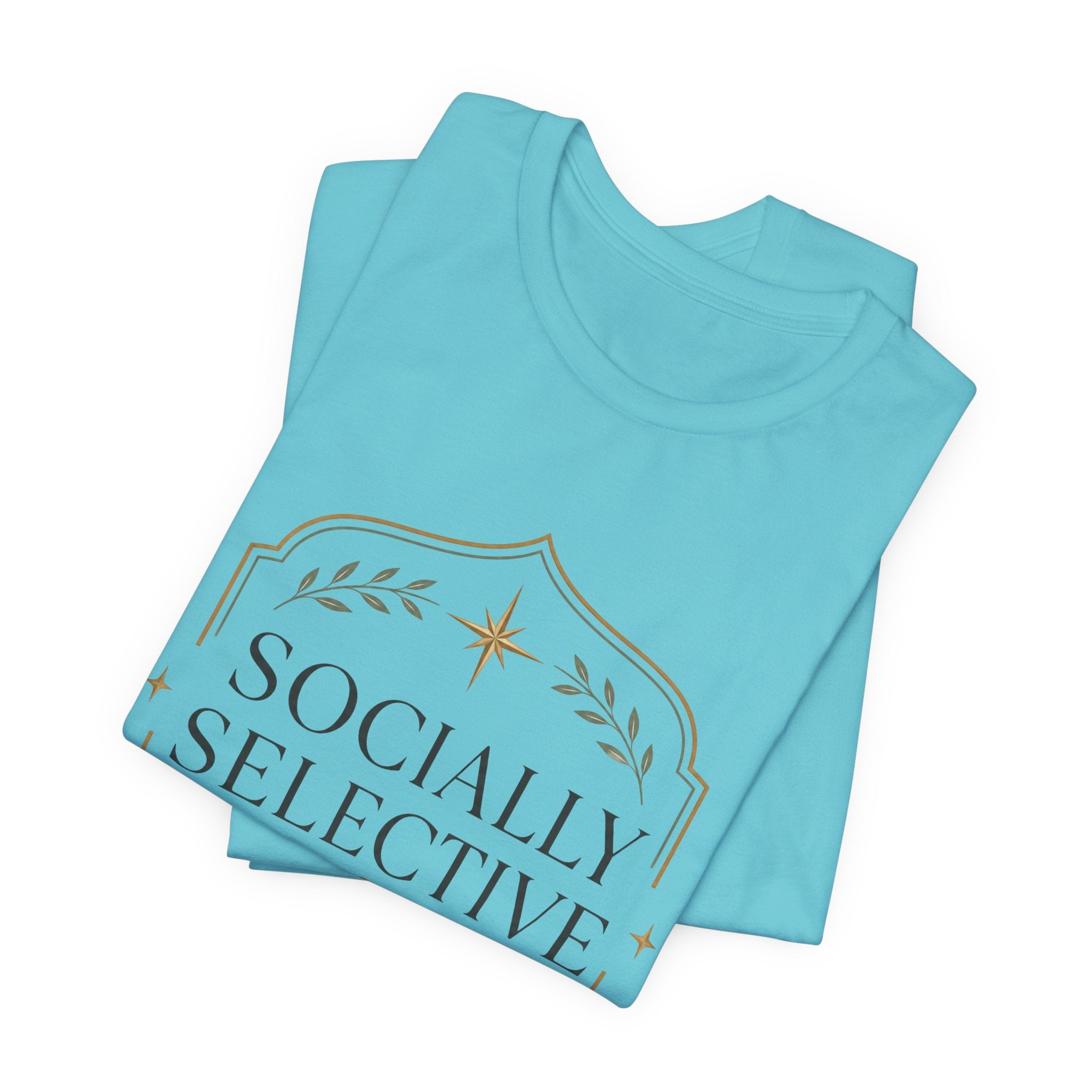 Socially Selective Unisex T-Shirt
