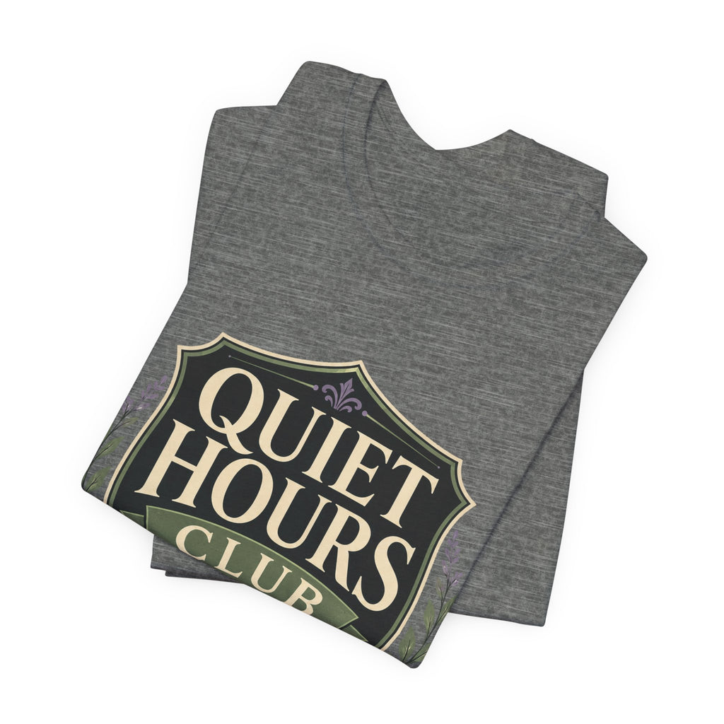 Quiet Hours Club Unisex T-Shirt
