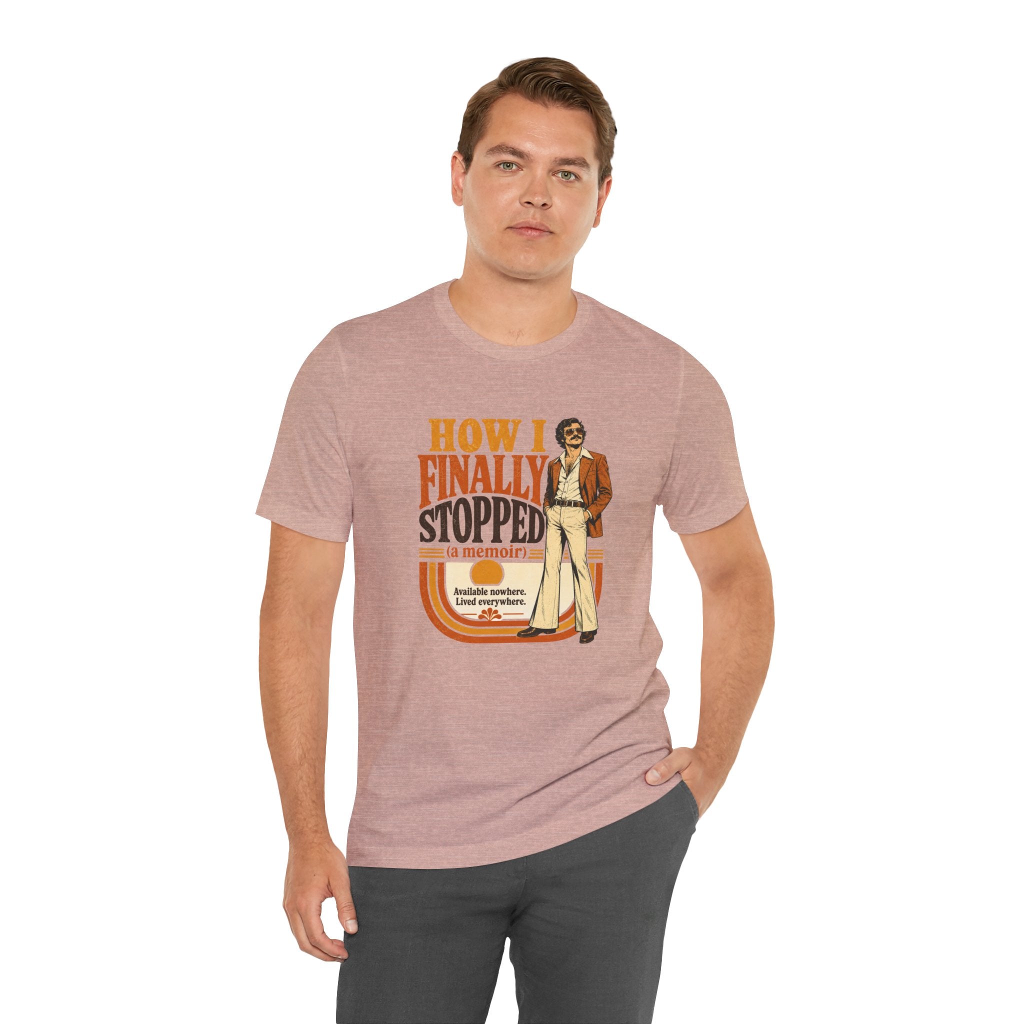 How I Finally Stopped A Memoir Unisex T-Shirt