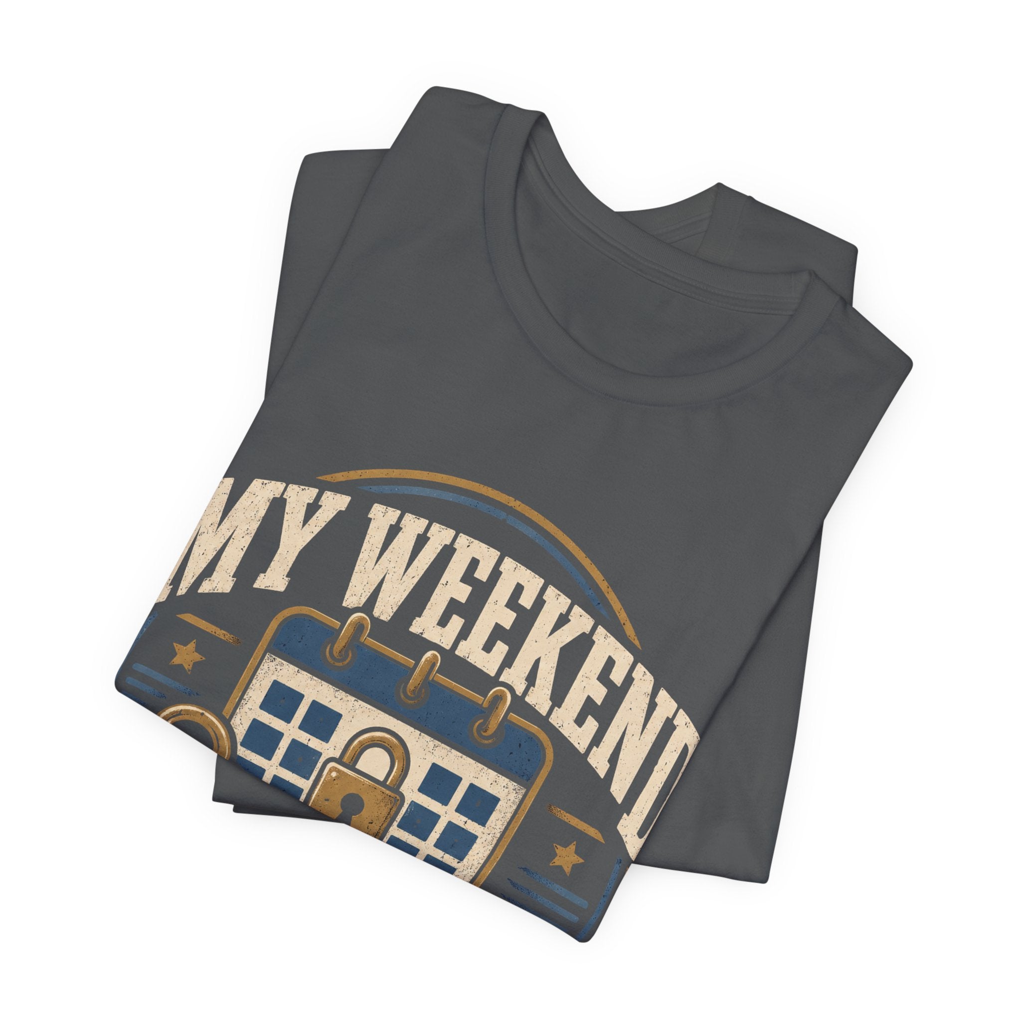 My Weekend Has A Lock Unisex T-Shirt