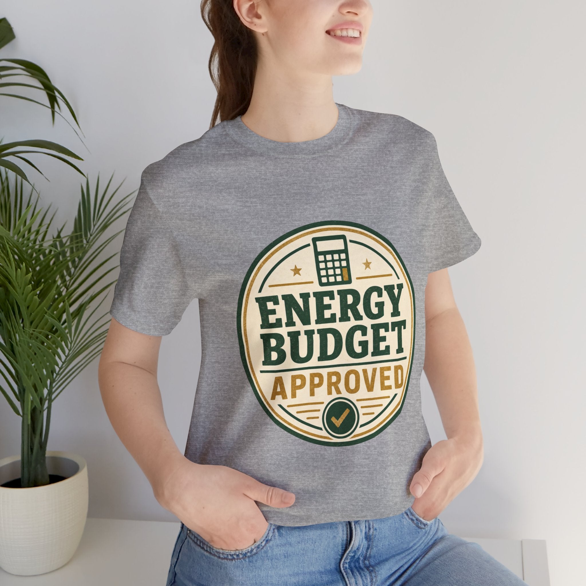 Energy Budget Approved Unisex T-Shirt