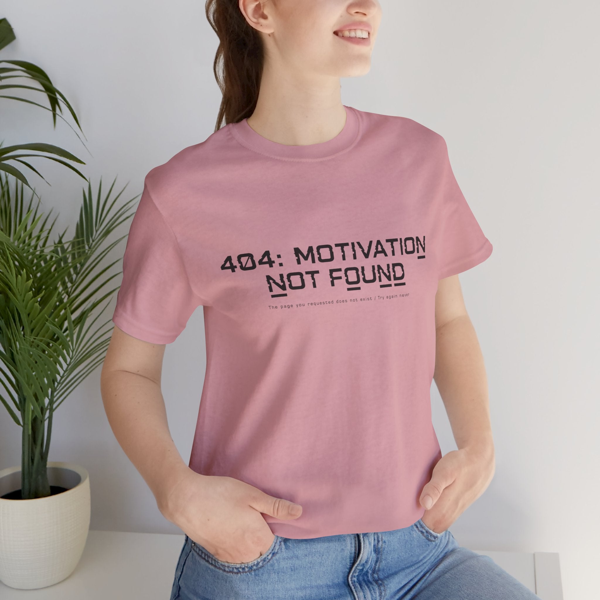 404 Motivation Not Found Unisex T-Shirt