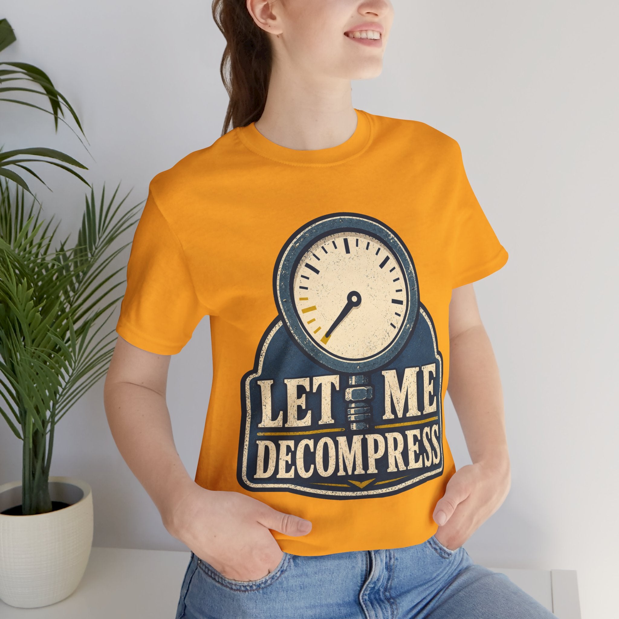 Let Me Decompress Unisex T-Shirt