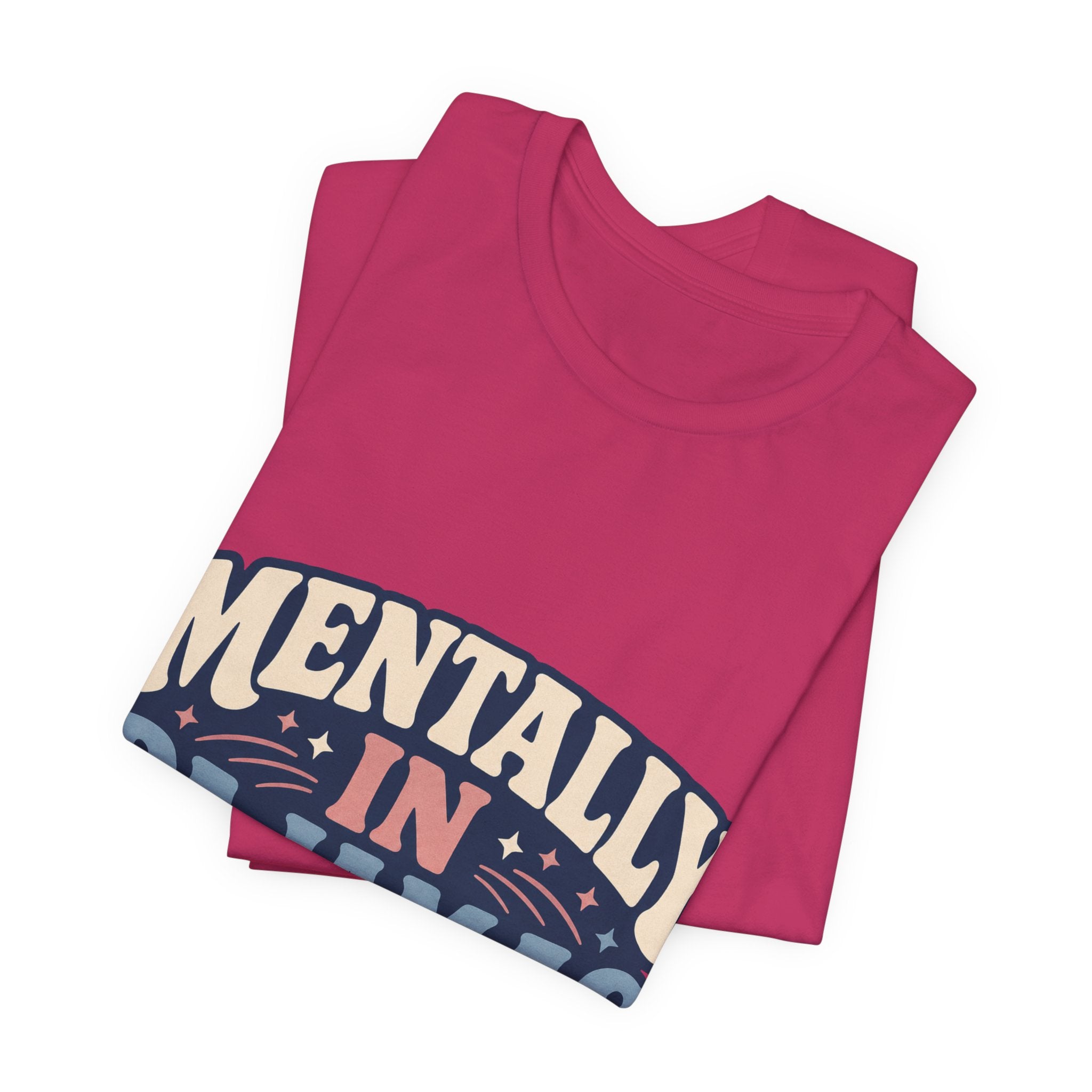 Mentally In Pajamas Unisex T-Shirt