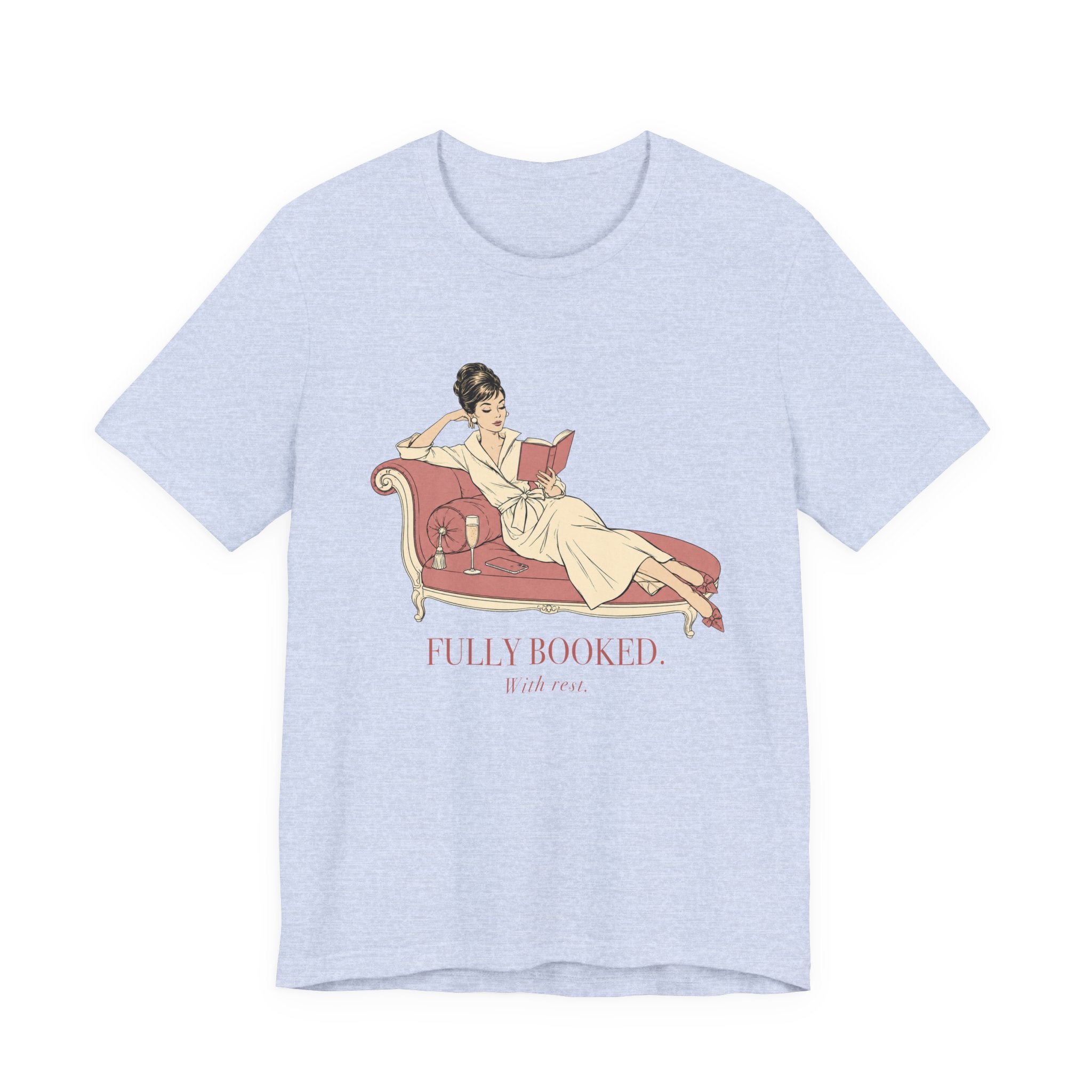 Fully Booked With Rest Unisex T-Shirt