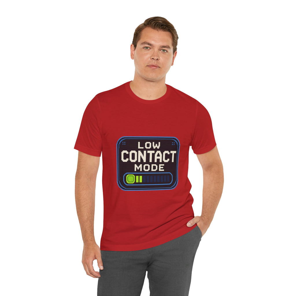 Low Contact Mode Unisex T-Shirt