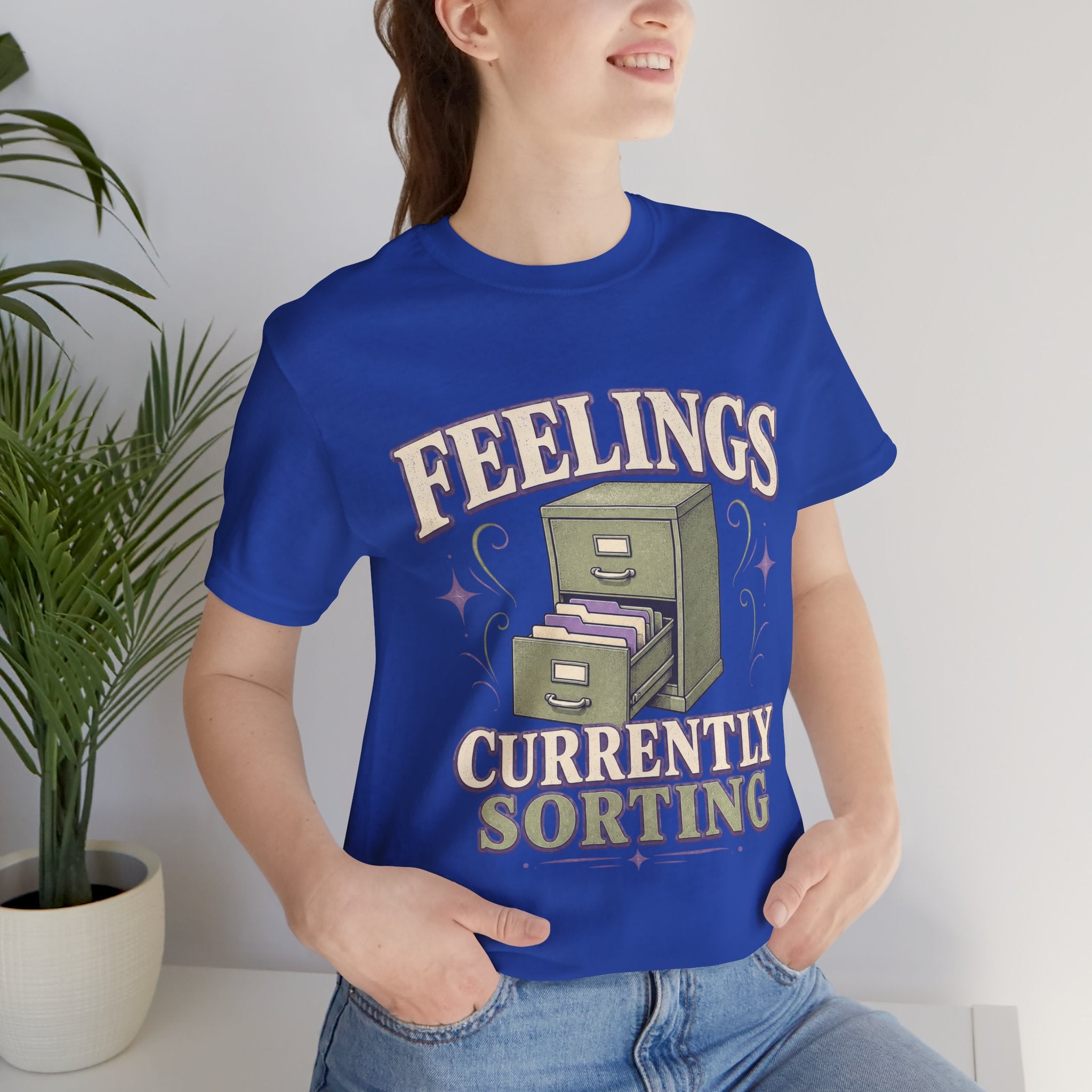 Feelings Currently Sorting Unisex T-Shirt