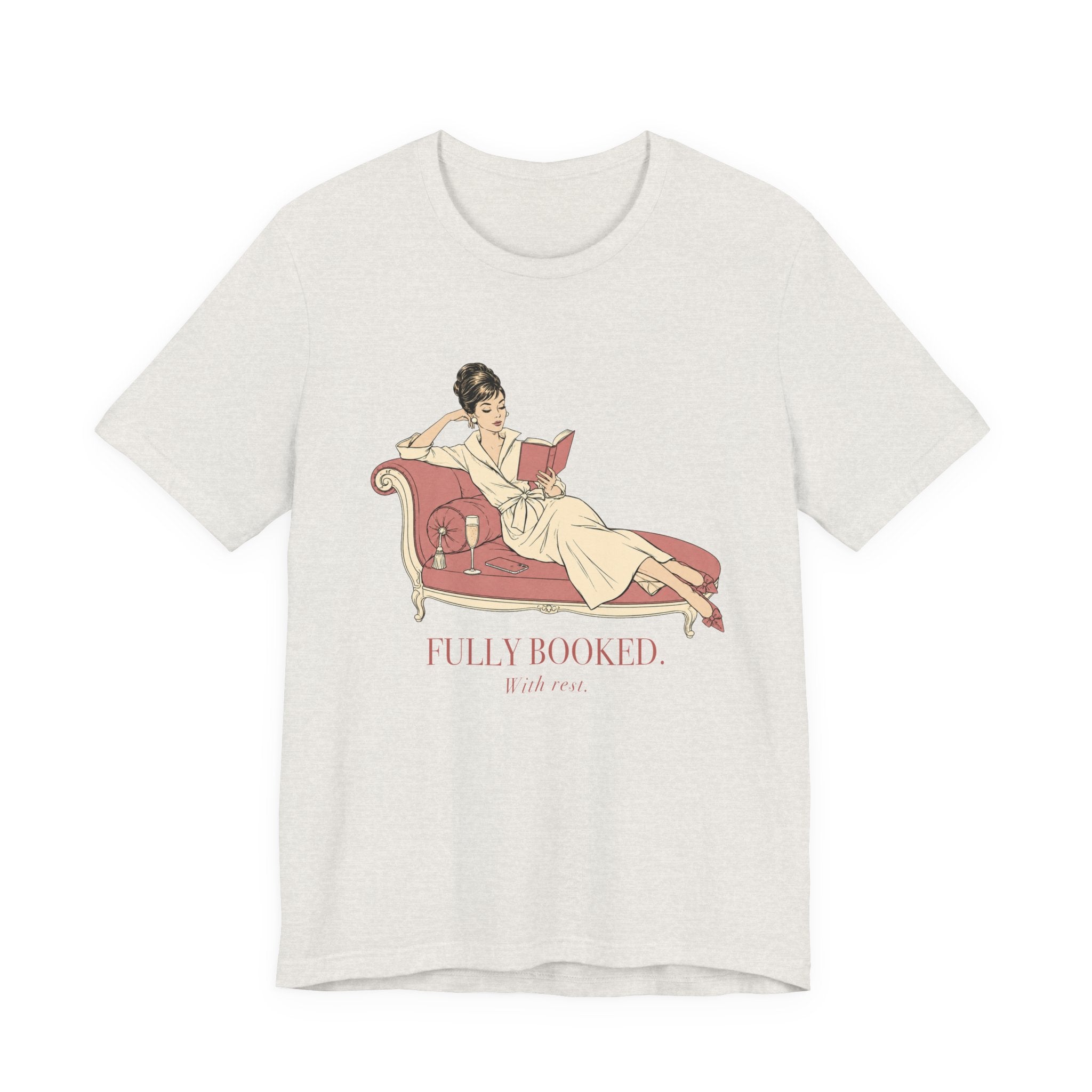 Fully Booked With Rest Unisex T-Shirt