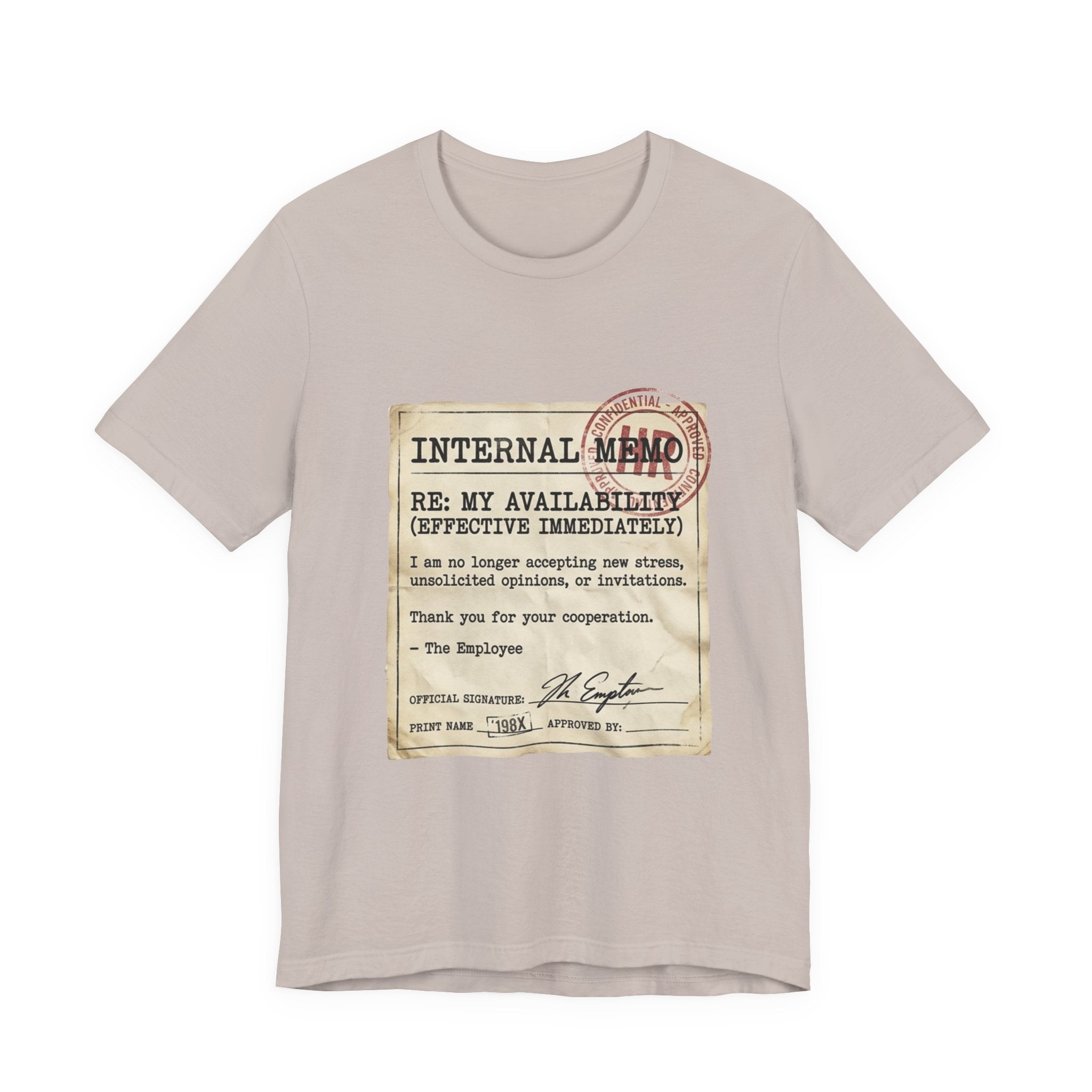Internal Memo My Availability Unisex T-Shirt