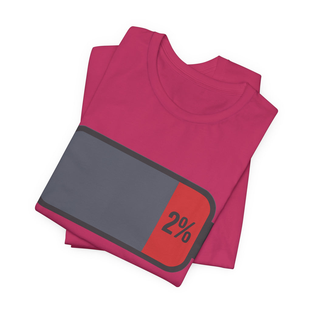 SOCIAL BATTERY — CRITICALLY LOW T-Shirt