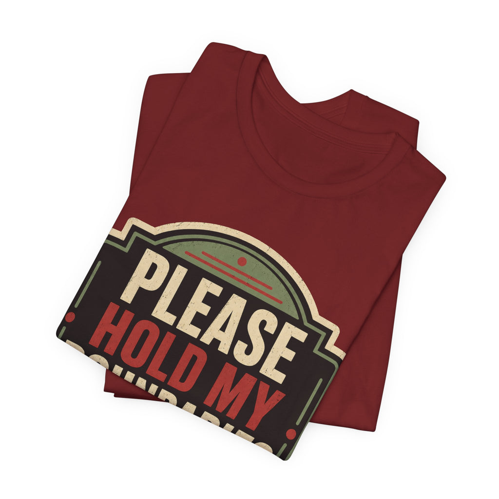 Please Hold My Boundaries Unisex T-Shirt