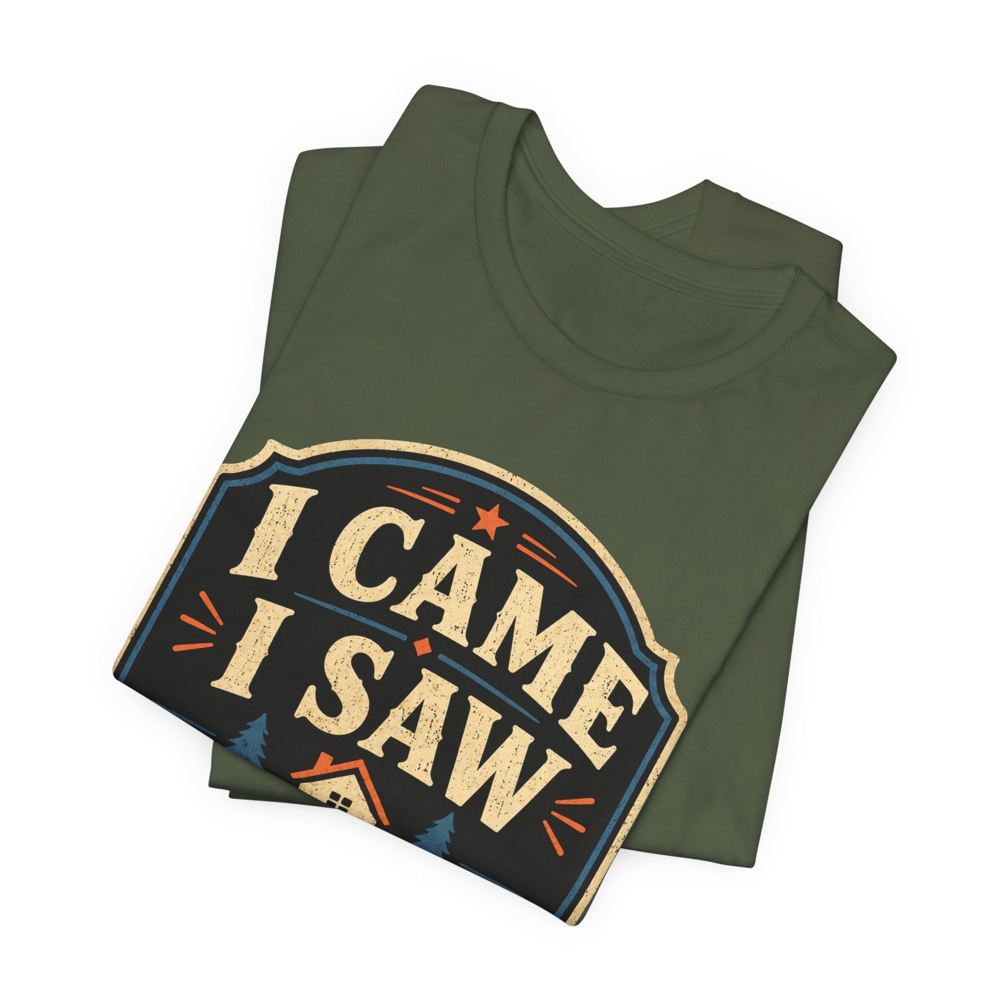 I Came I Saw I Went Home Unisex T-Shirt