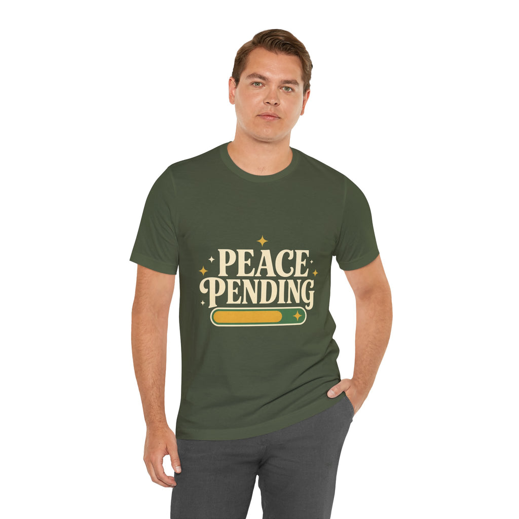 Peace Pending Unisex T-Shirt