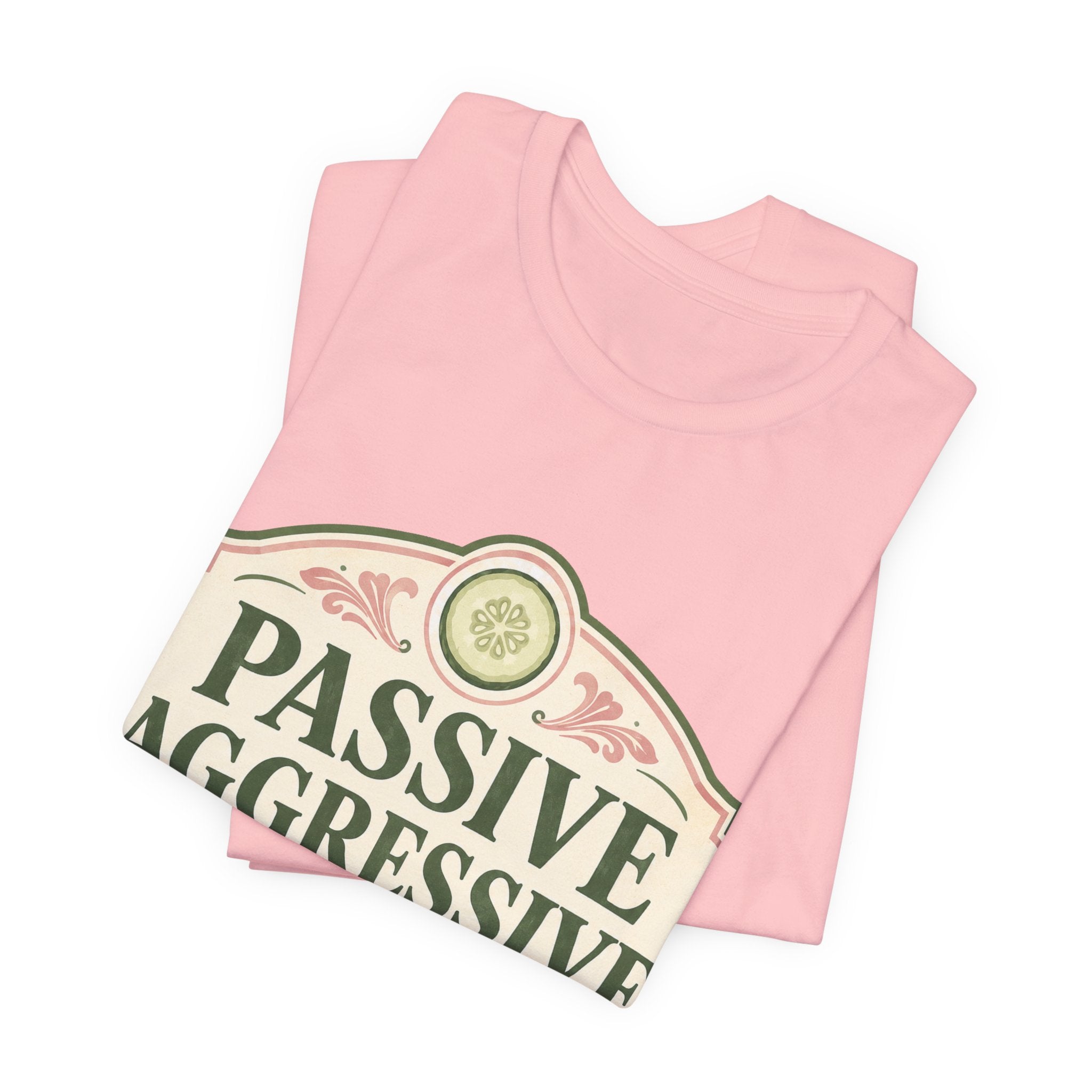 Passive Aggressive Wellness Unisex T-Shirt