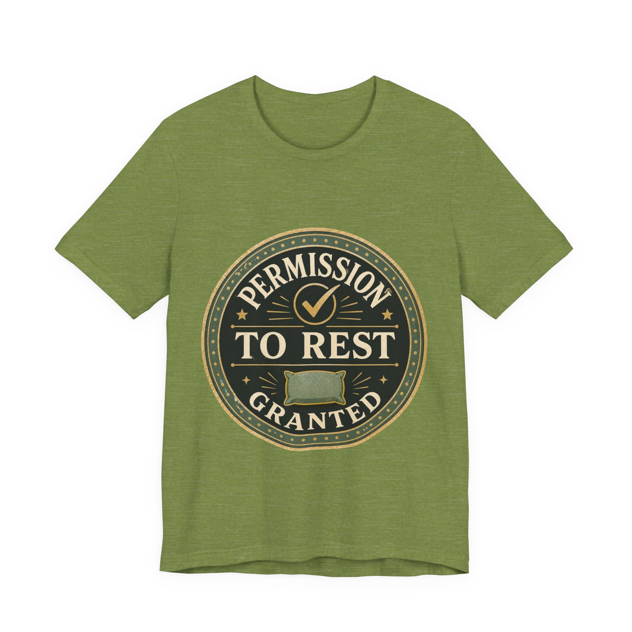 Permission To Rest Granted Unisex T-Shirt