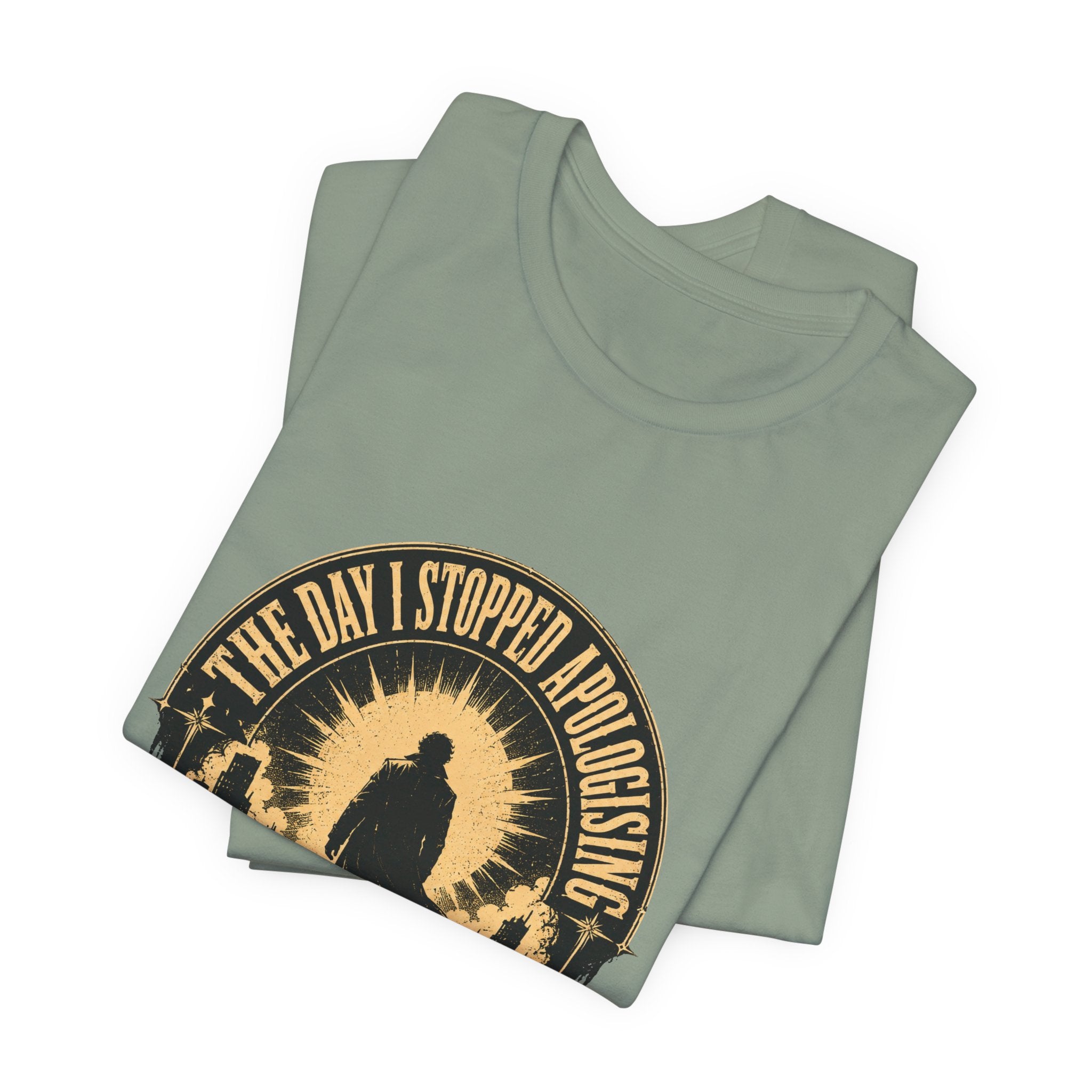 The Day I Stopped Apologising Unisex T-Shirt