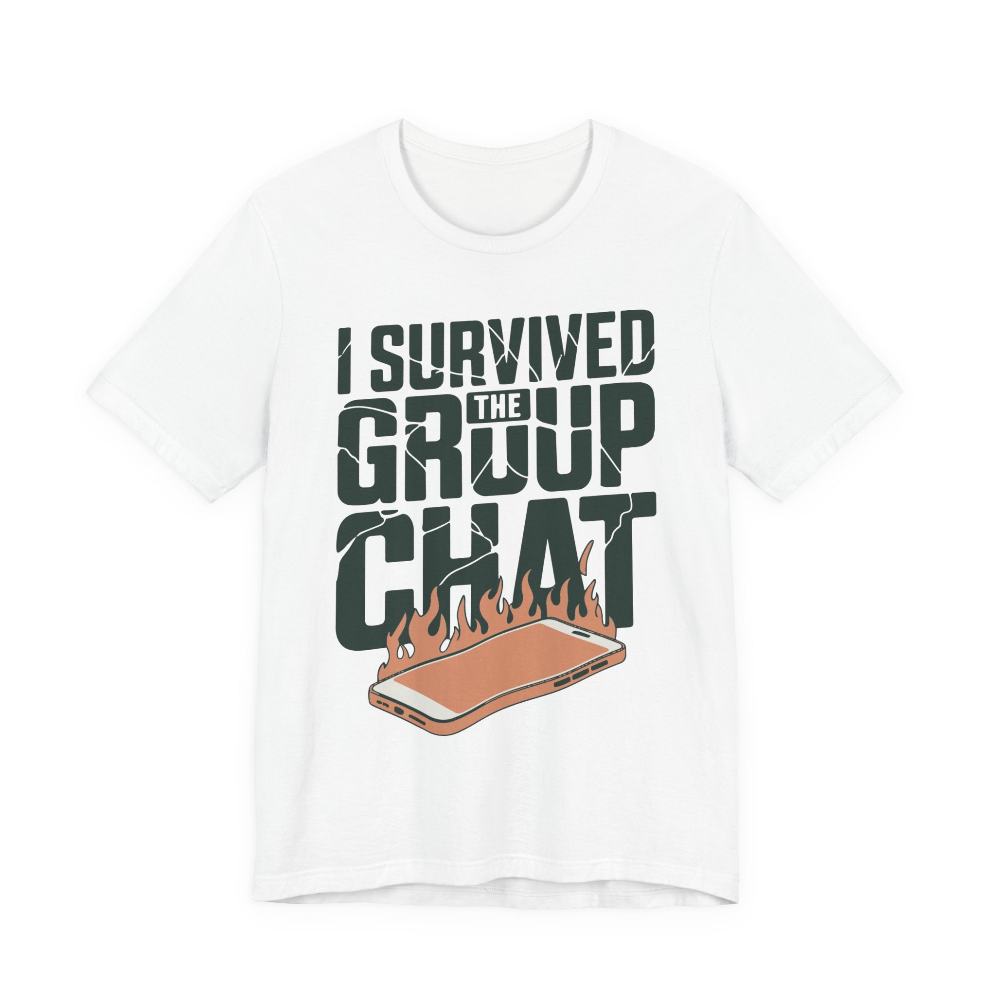 I Survived The Group Chat Unisex T-Shirt