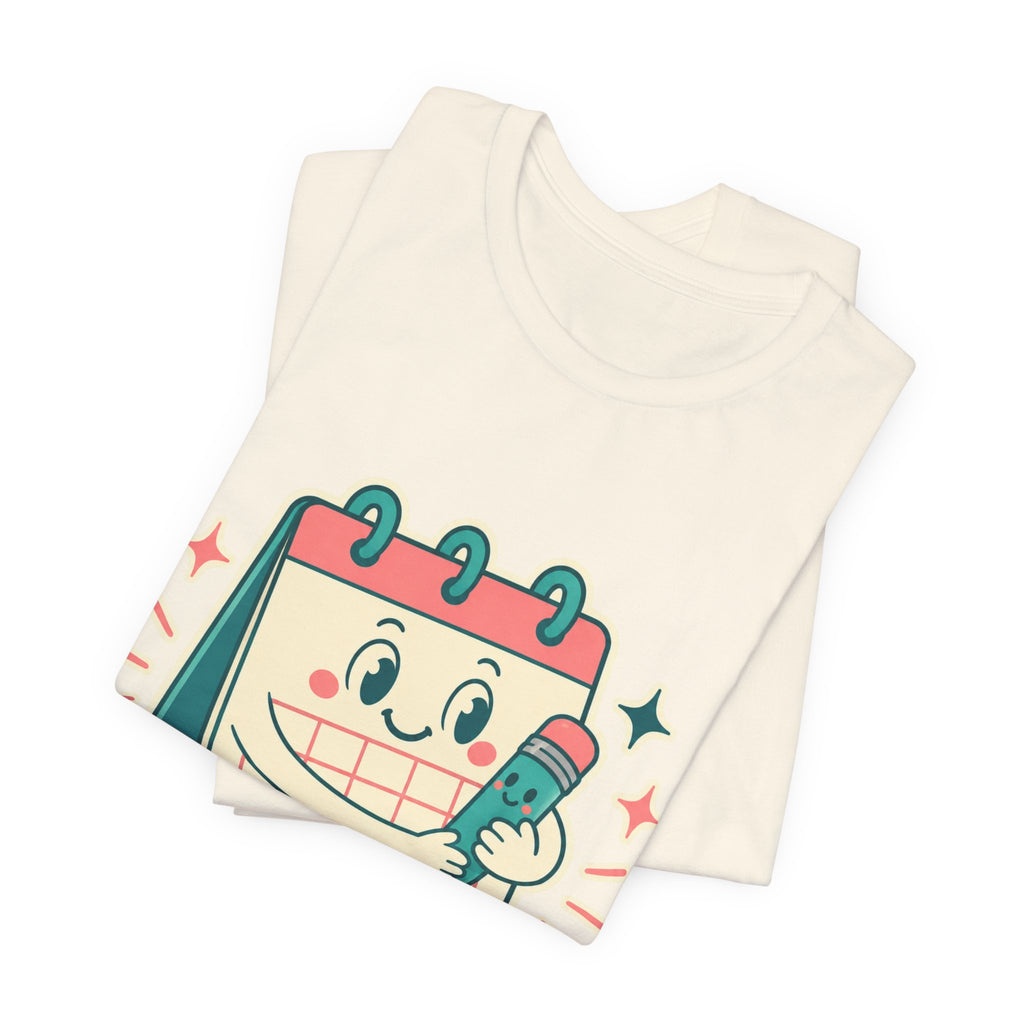 Emotional Support Calendar Unisex T-Shirt