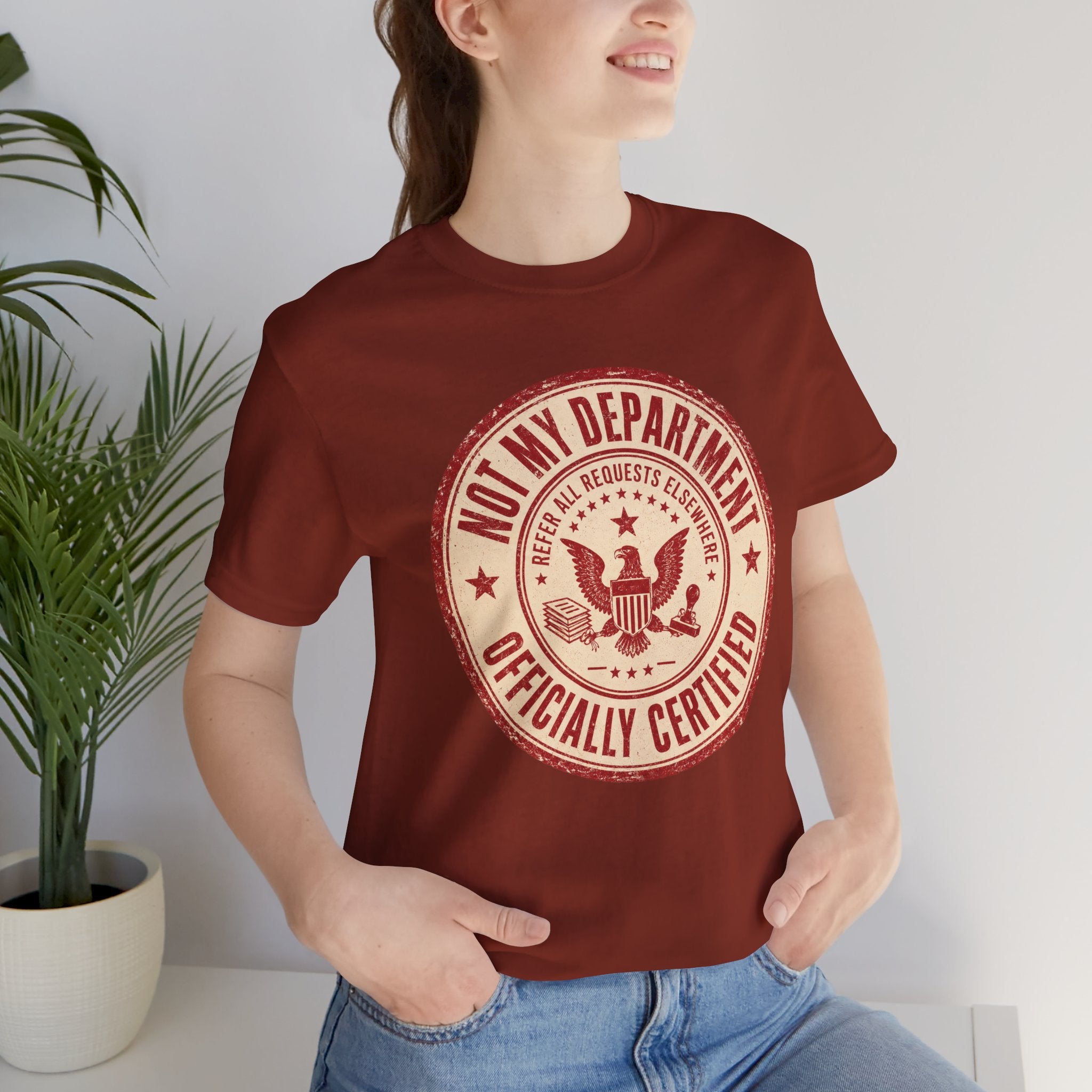 Not My Department T-Shirt