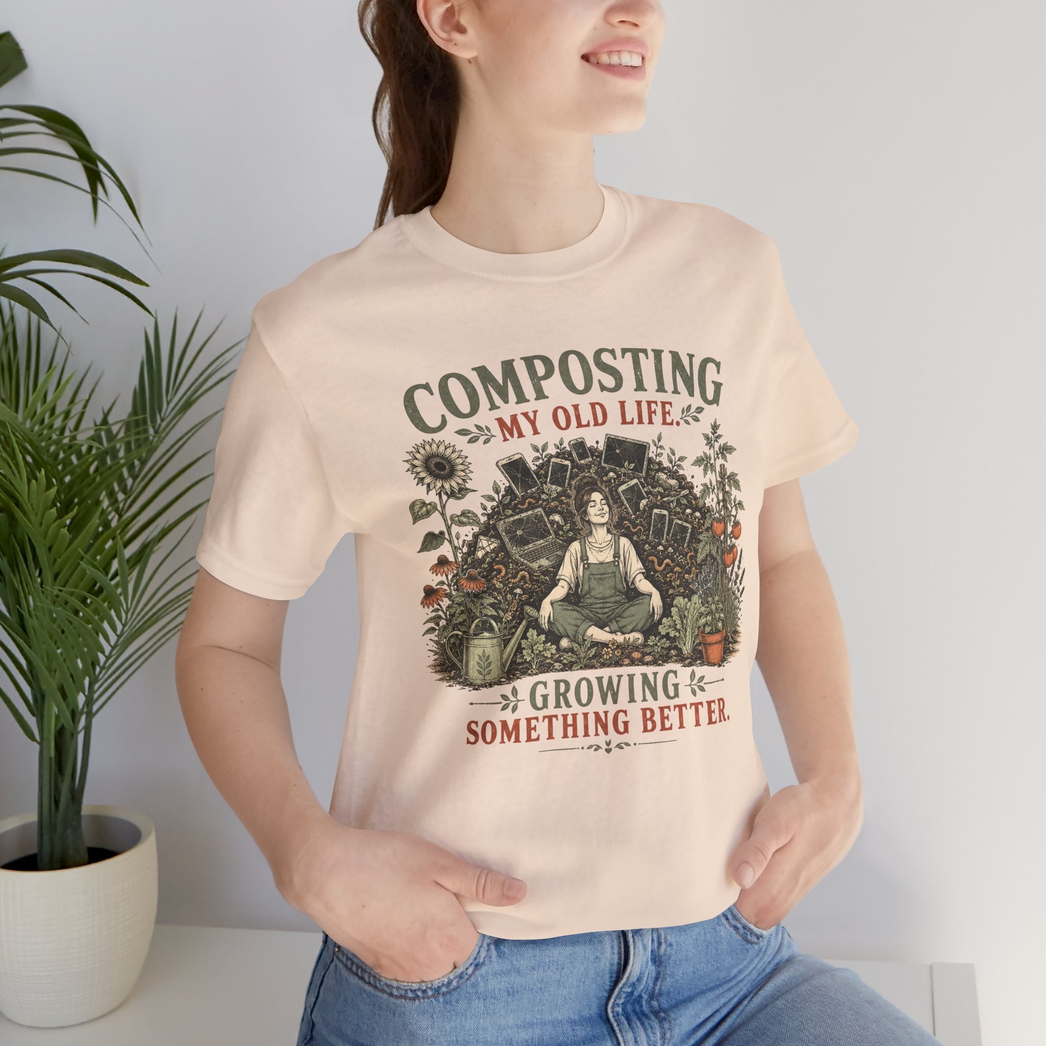Composting My Old Life Growing Something Better Unisex T-Shirt