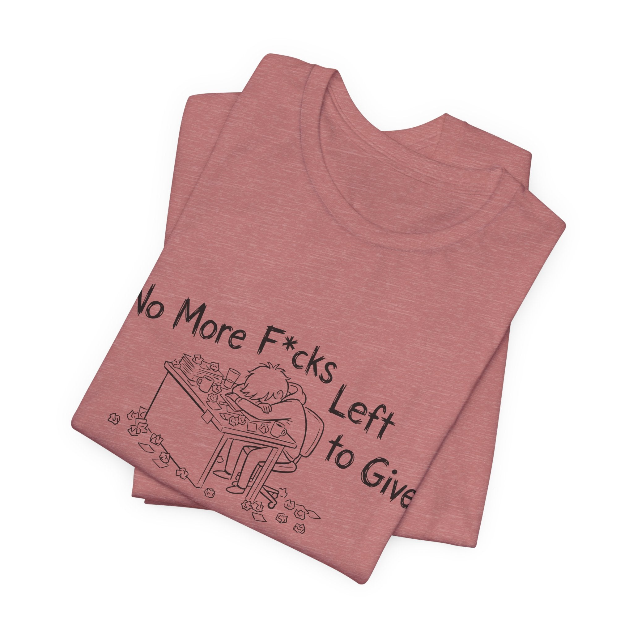 Zero Fs Left to Give Unisex T-Shirt