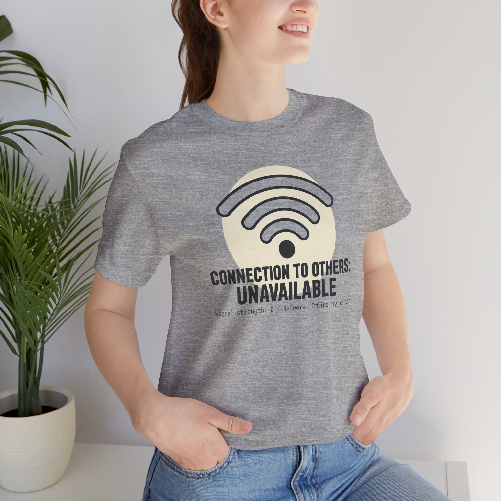 Connection to Others: Unavailable Unisex T-Shirt