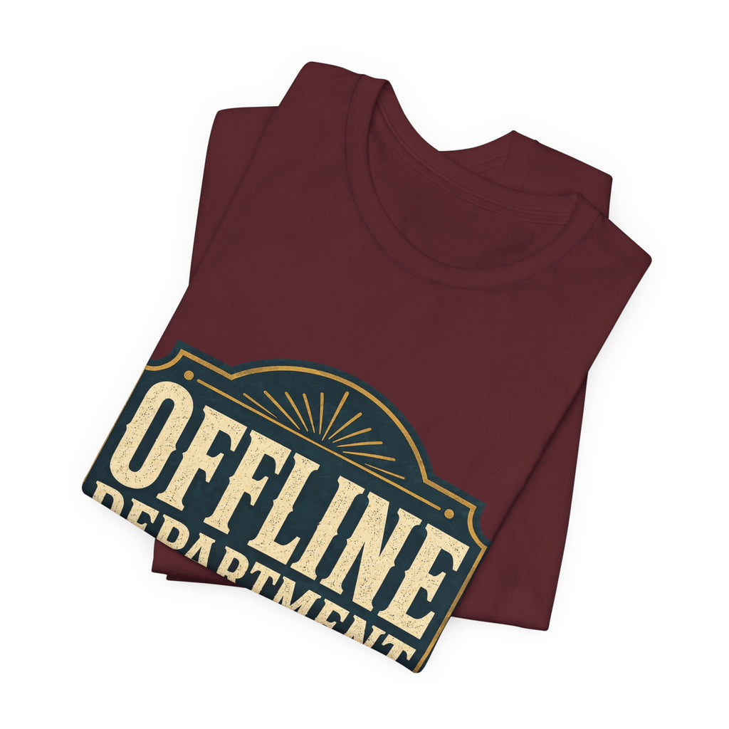 Offline Department Unisex T-Shirt